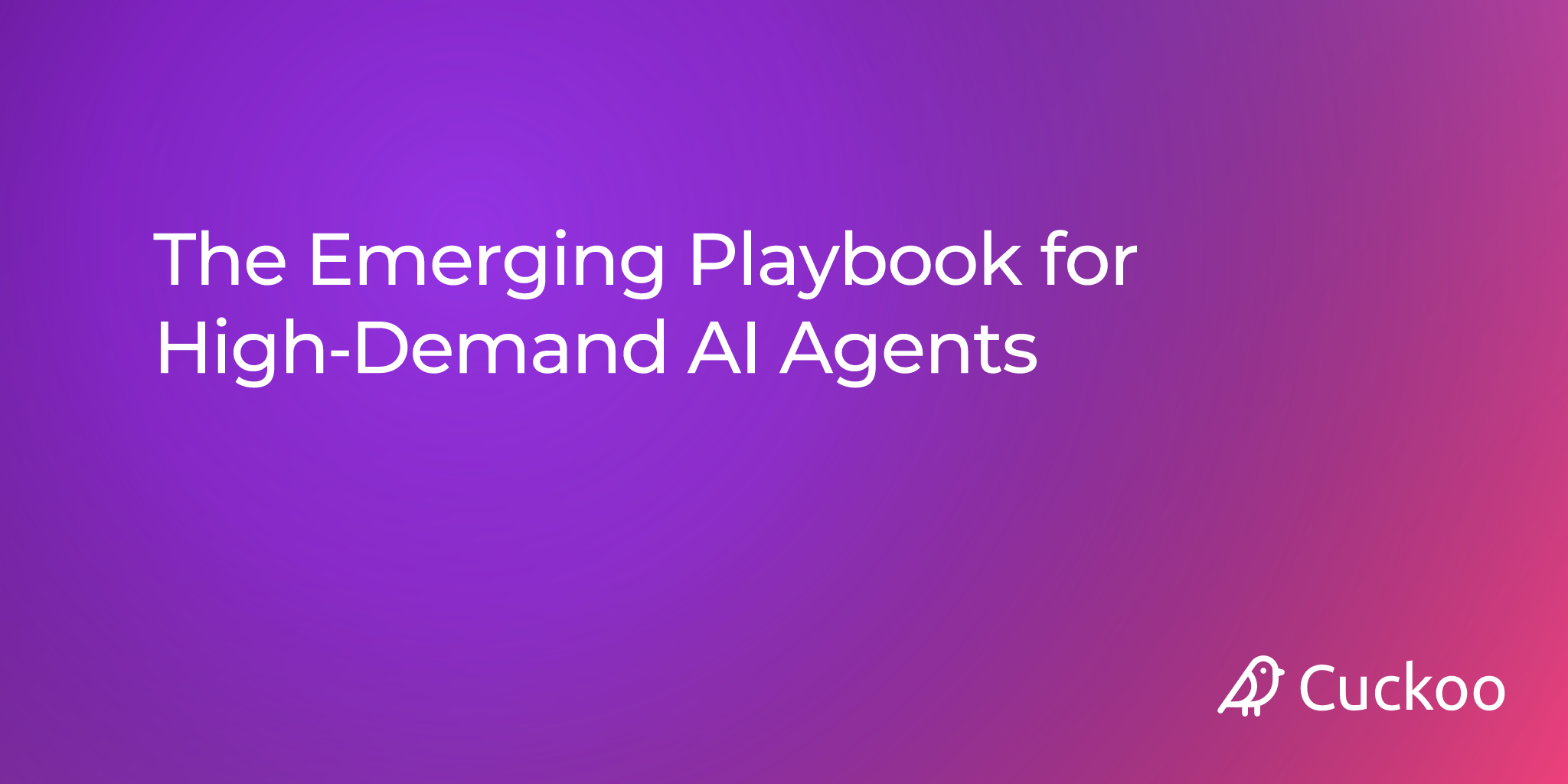 The Emerging Playbook for High‑Demand AI Agents