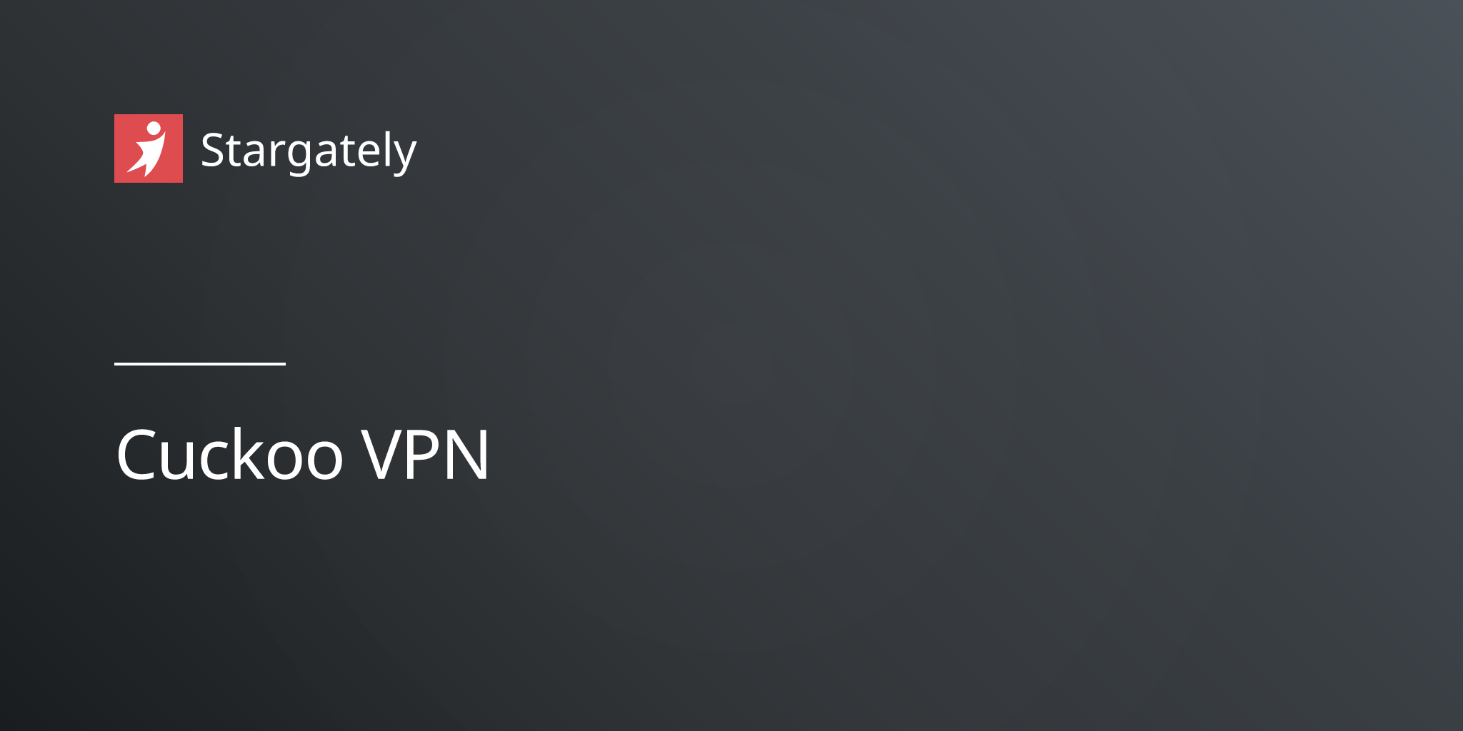 Cuckoo VPN