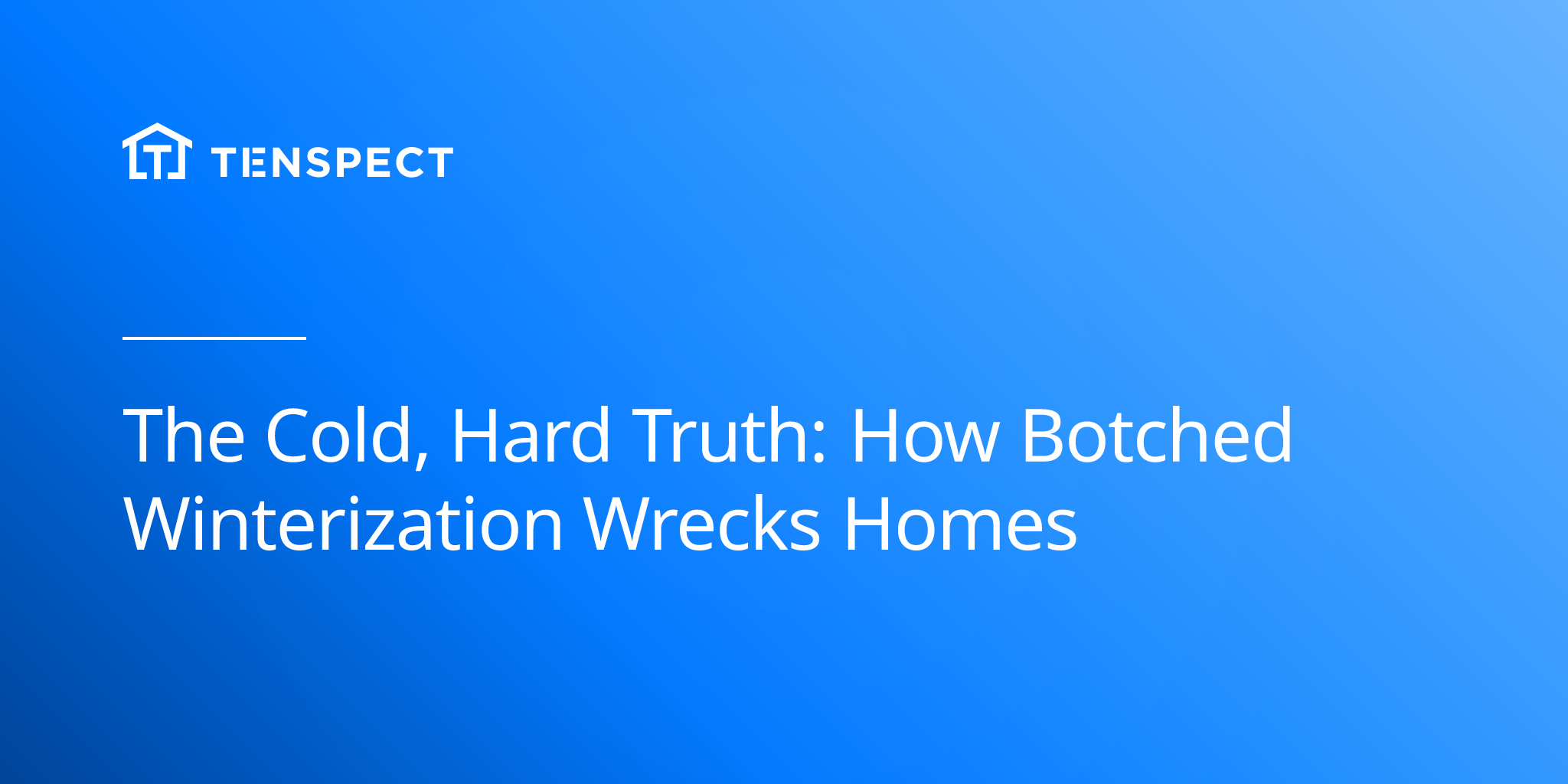 2025-07-28-understanding-the-impact-of-winterization-on-home-systems