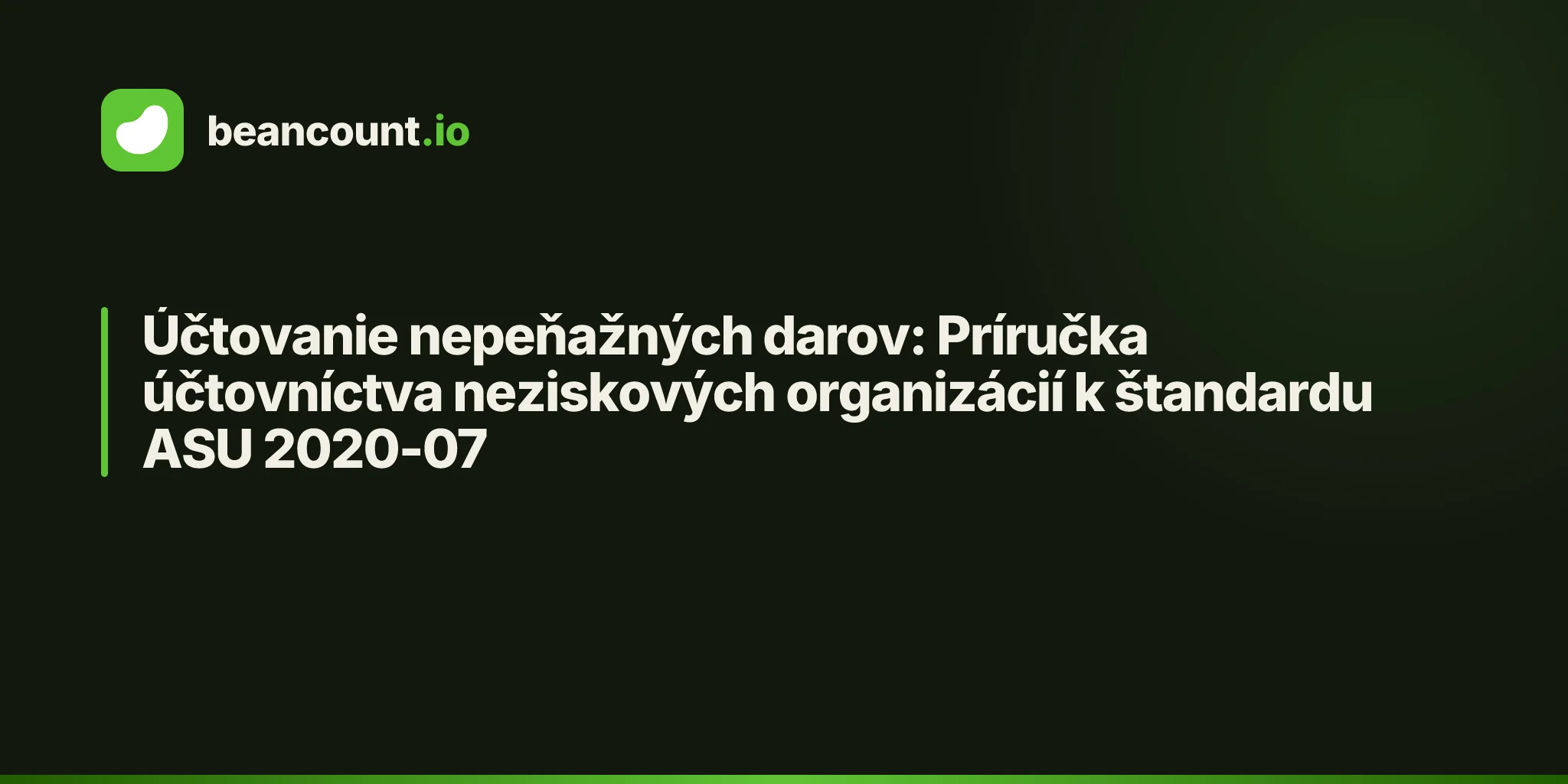 Účtovanie nepeňažných darov: Príručka účtovníctva neziskových organizácií k štandardu ASU 2020-07