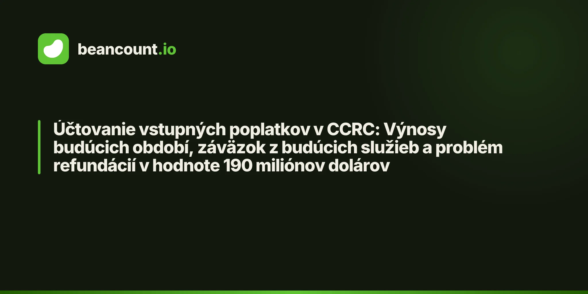 Účtovanie vstupných poplatkov v CCRC: Výnosy budúcich období, záväzok z budúcich služieb a problém refundácií v hodnote 190 miliónov dolárov