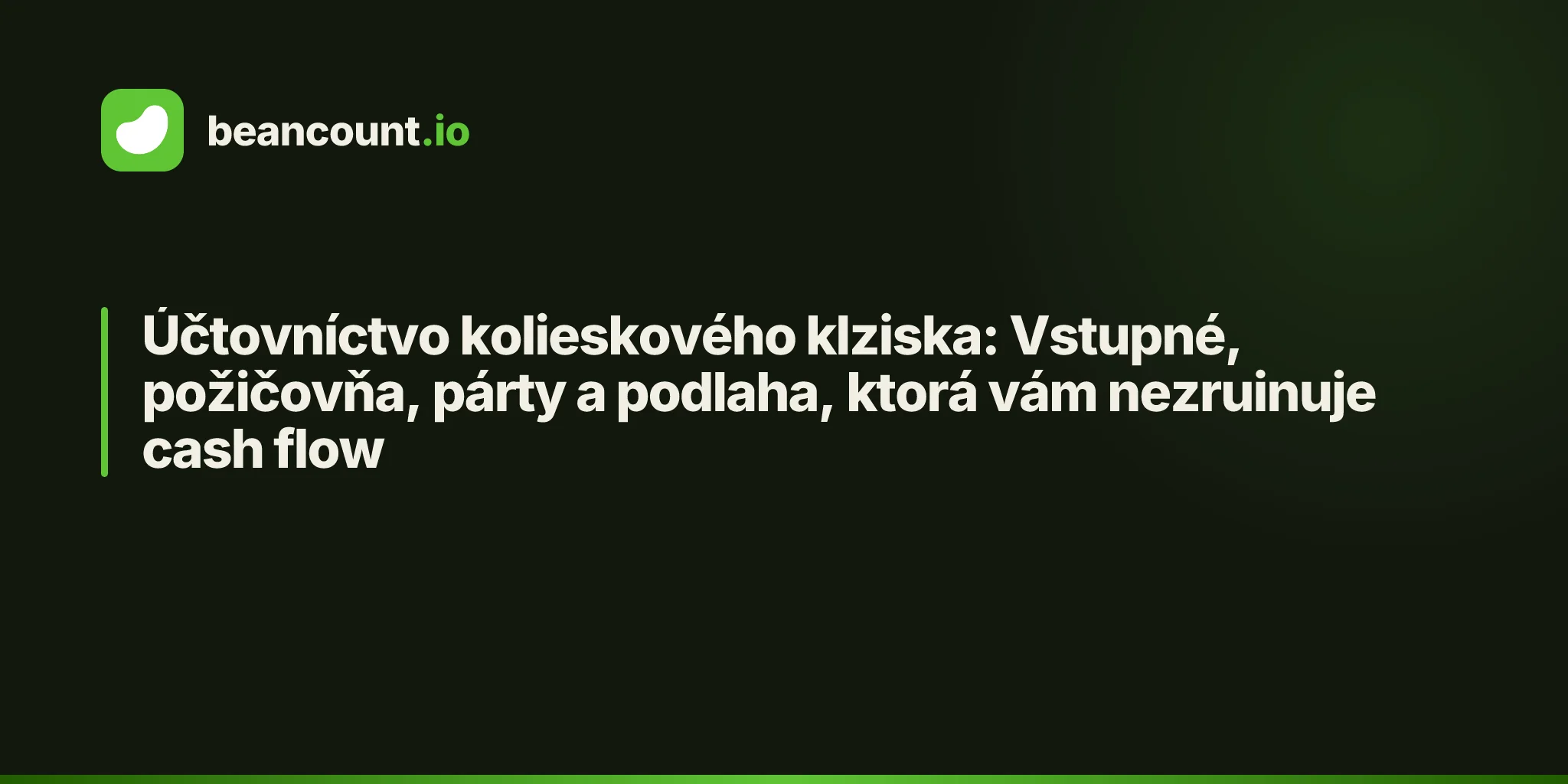 Účtovníctvo kolieskového klziska: Vstupné, požičovňa, párty a podlaha, ktorá vám nezruinuje cash flow