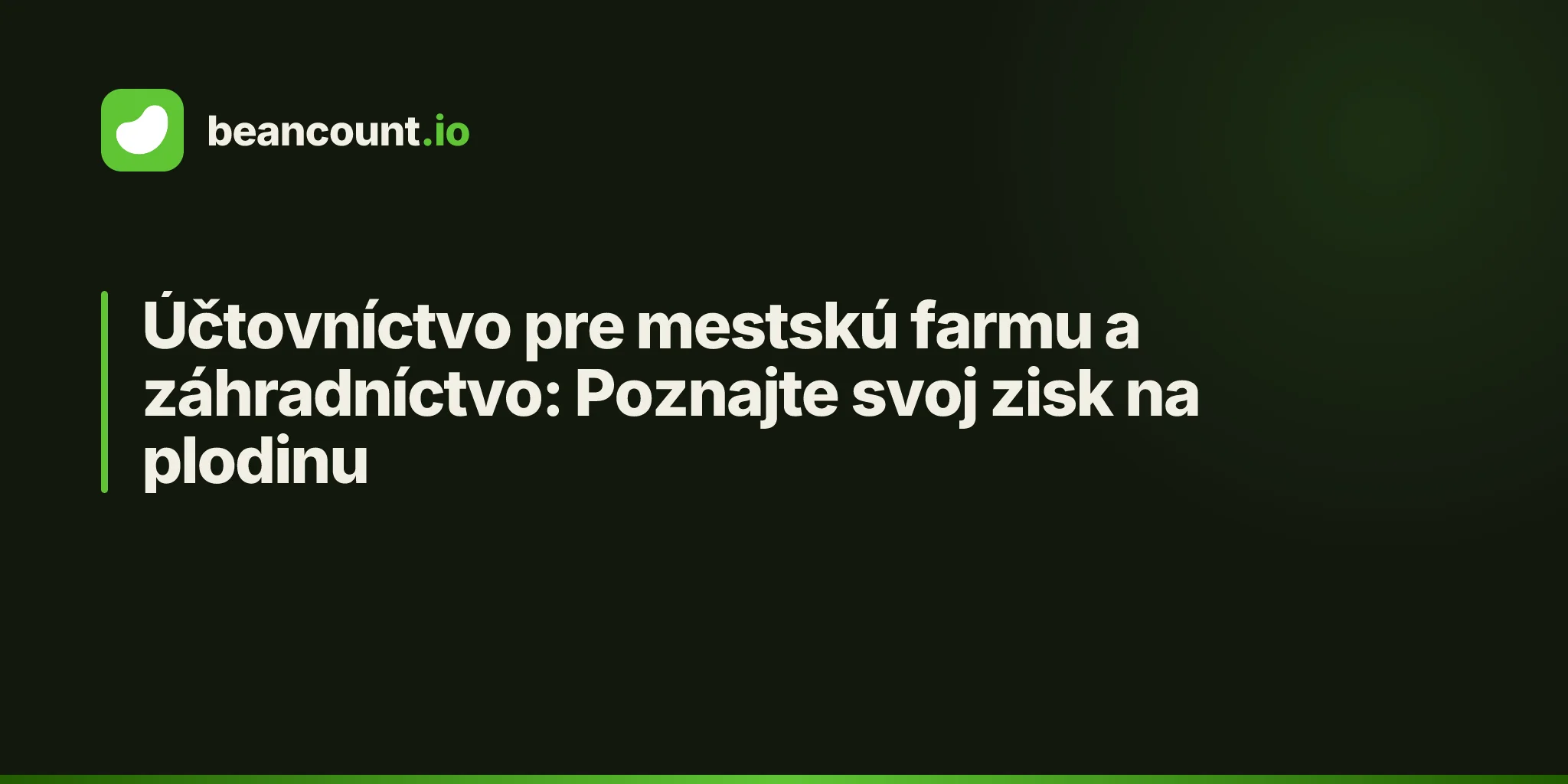Účtovníctvo pre mestskú farmu a záhradníctvo: Poznajte svoj zisk na plodinu