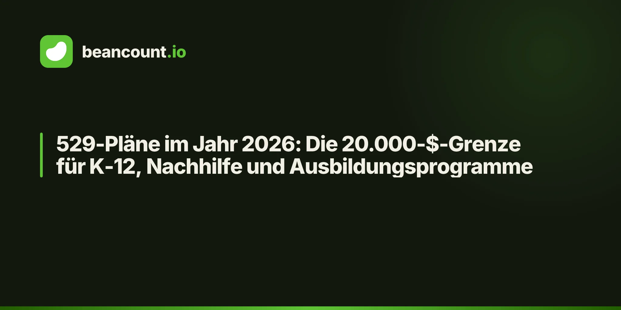 529-Pläne im Jahr 2026: Die 20.000-$-Grenze für K-12, Nachhilfe und Ausbildungsprogramme
