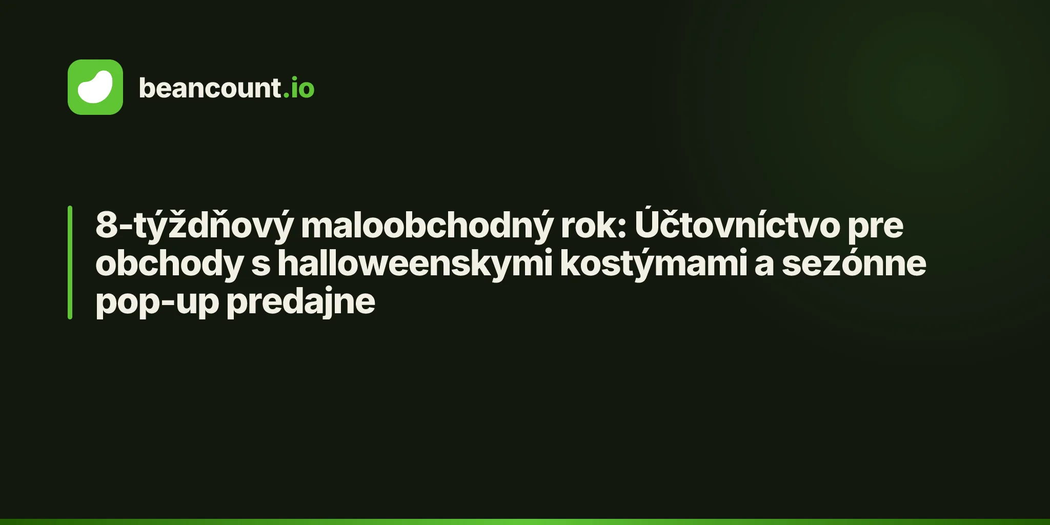 8-týždňový maloobchodný rok: Účtovníctvo pre obchody s halloweenskymi kostýmami a sezónne pop-up predajne