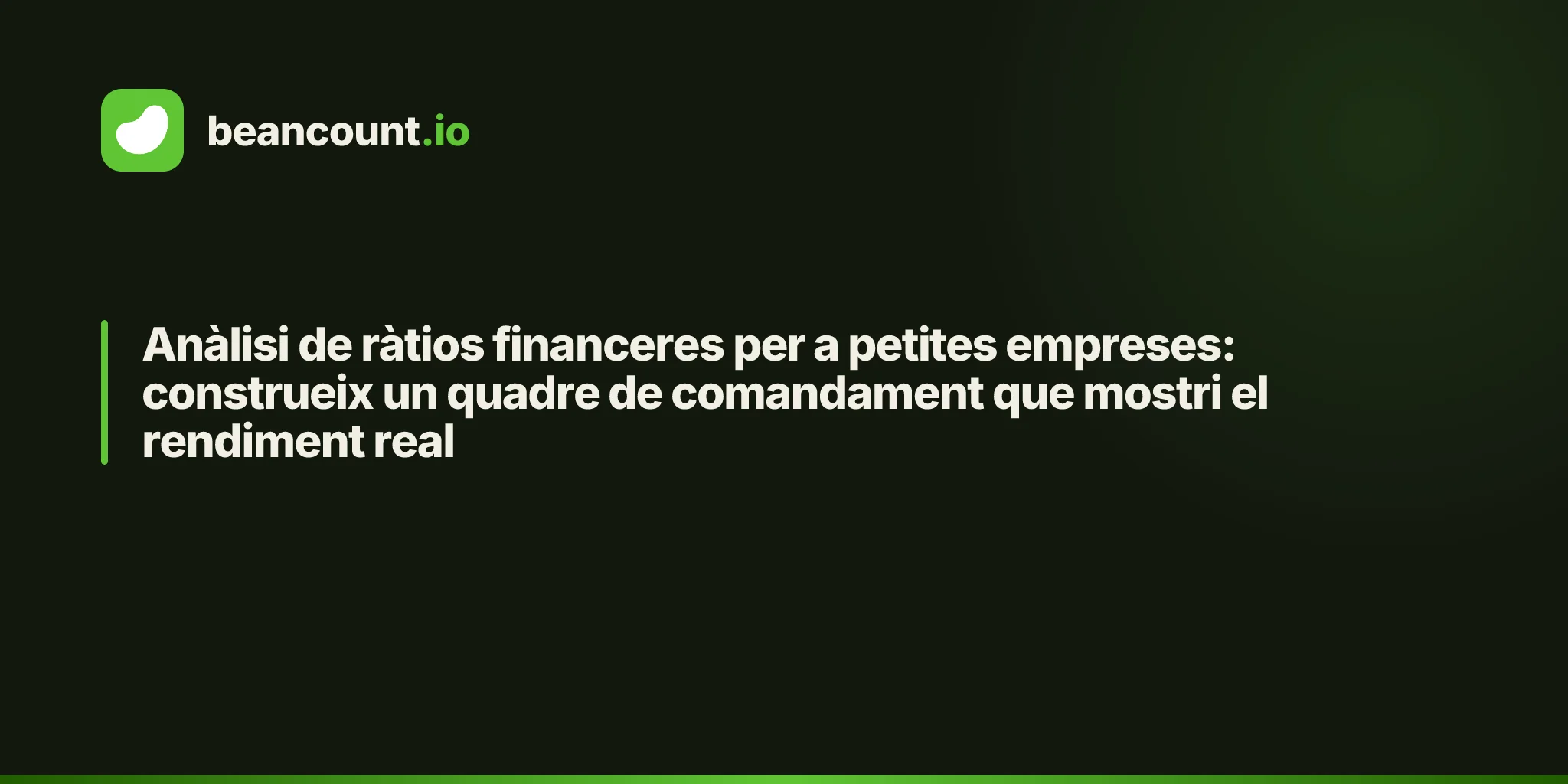 Anàlisi de ràtios financeres per a petites empreses: construeix un quadre de comandament que mostri el rendiment real