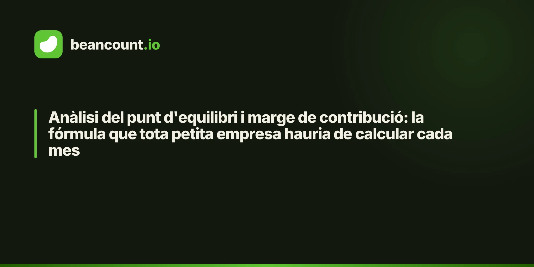 Anàlisi del punt d'equilibri i marge de contribució: la fórmula que tota petita empresa hauria de calcular cada mes