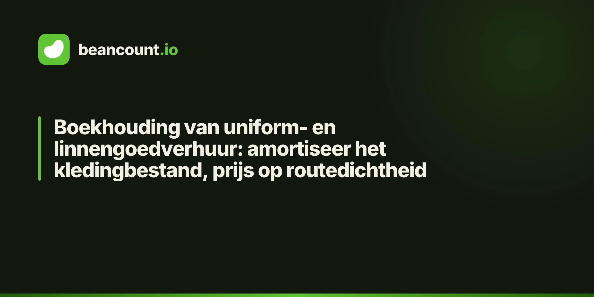 Boekhouding van uniform- en linnengoedverhuur: amortiseer het kledingbestand, prijs op routedichtheid