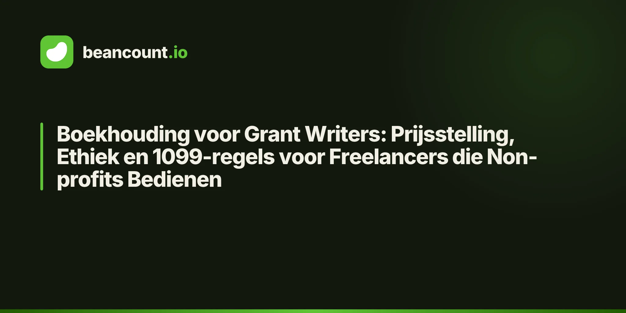 Boekhouding voor Grant Writers: Prijsstelling, Ethiek en 1099-regels voor Freelancers die Non-profits Bedienen