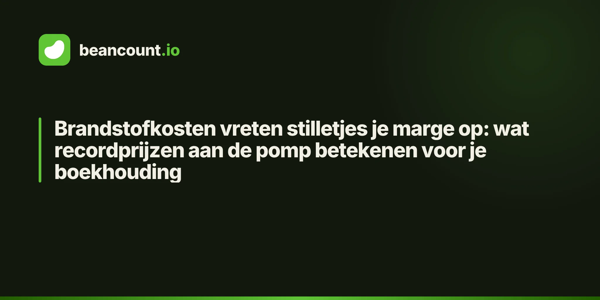 Brandstofkosten vreten stilletjes je marge op: wat recordprijzen aan de pomp betekenen voor je boekhouding