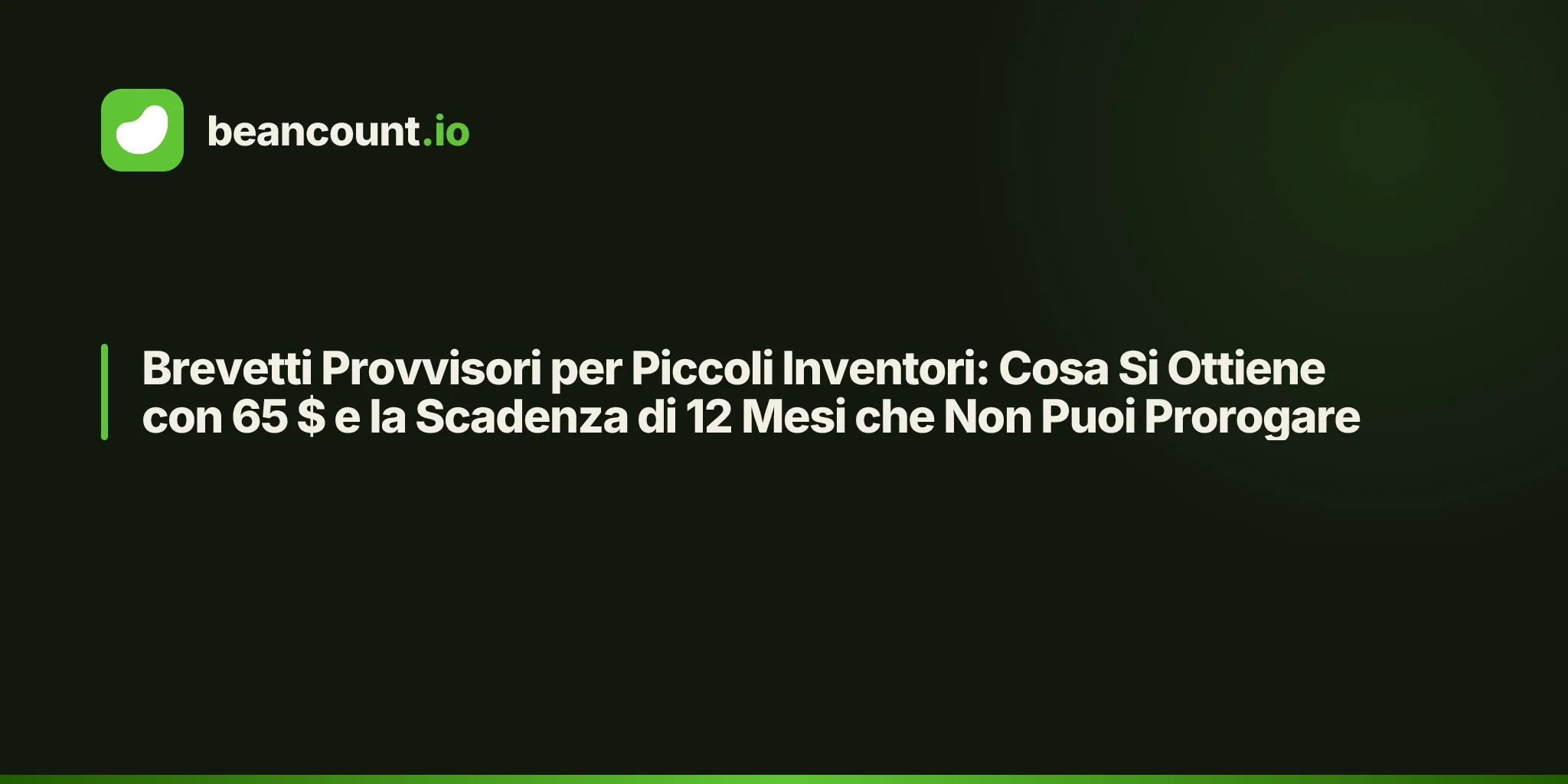 Brevetti Provvisori per Piccoli Inventori: Cosa Si Ottiene con 65 $ e la Scadenza di 12 Mesi che Non Puoi Prorogare