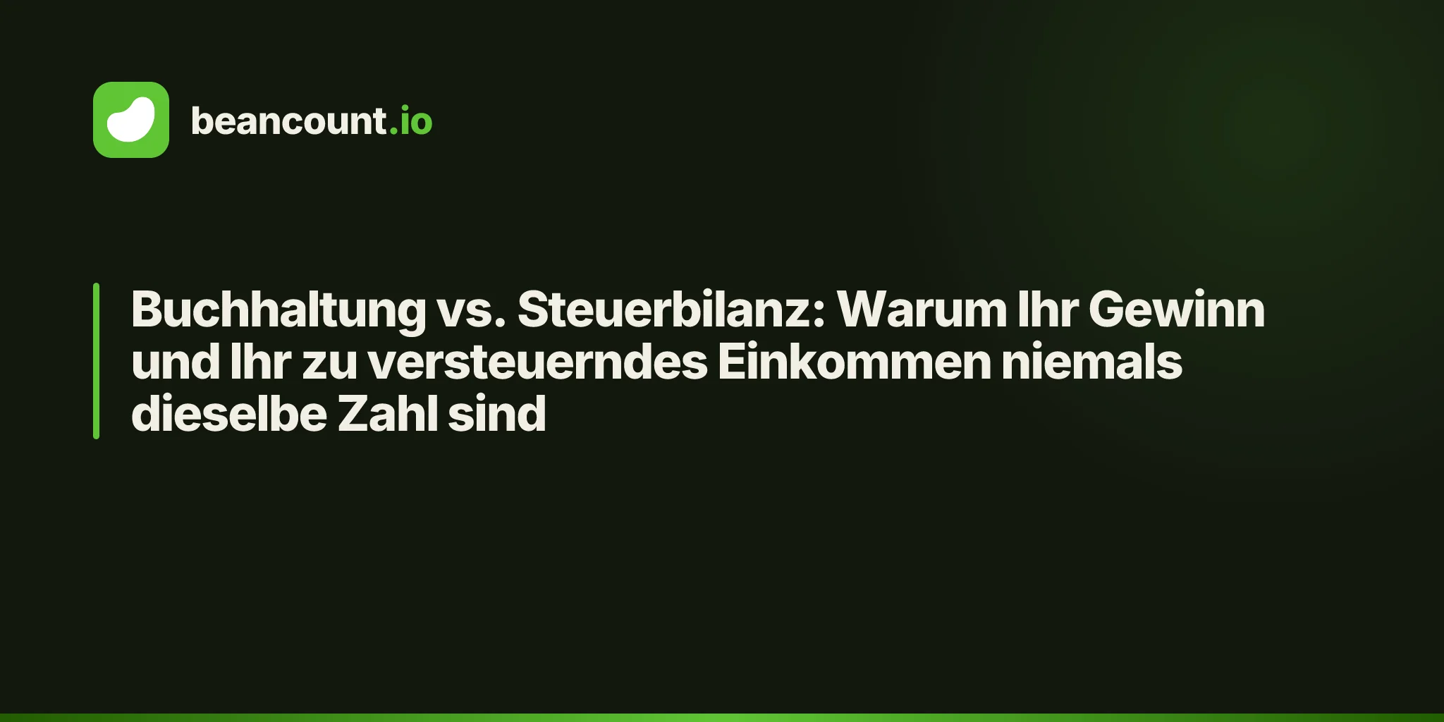 Buchhaltung vs. Steuerbilanz: Warum Ihr Gewinn und Ihr zu versteuerndes Einkommen niemals dieselbe Zahl sind