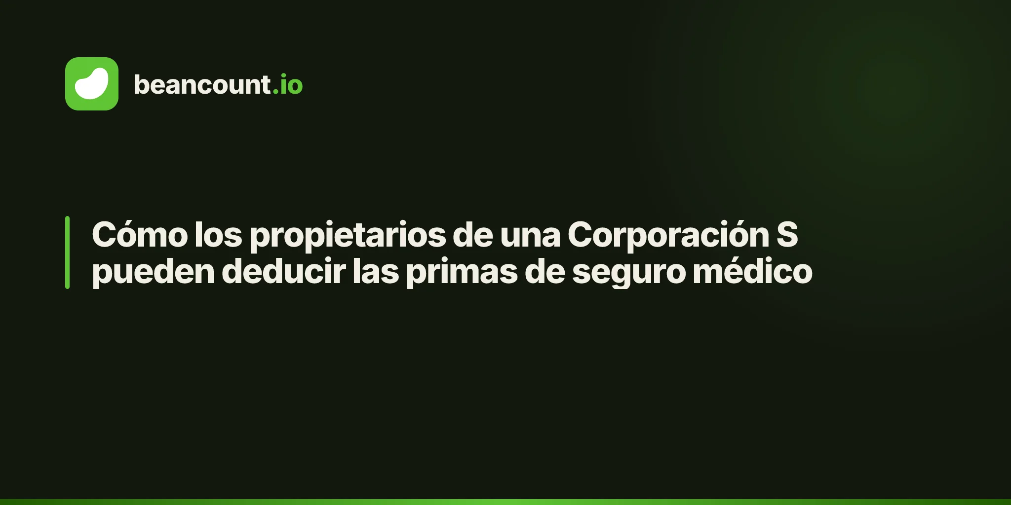 Cómo los propietarios de una Corporación S pueden deducir las primas de seguro médico
