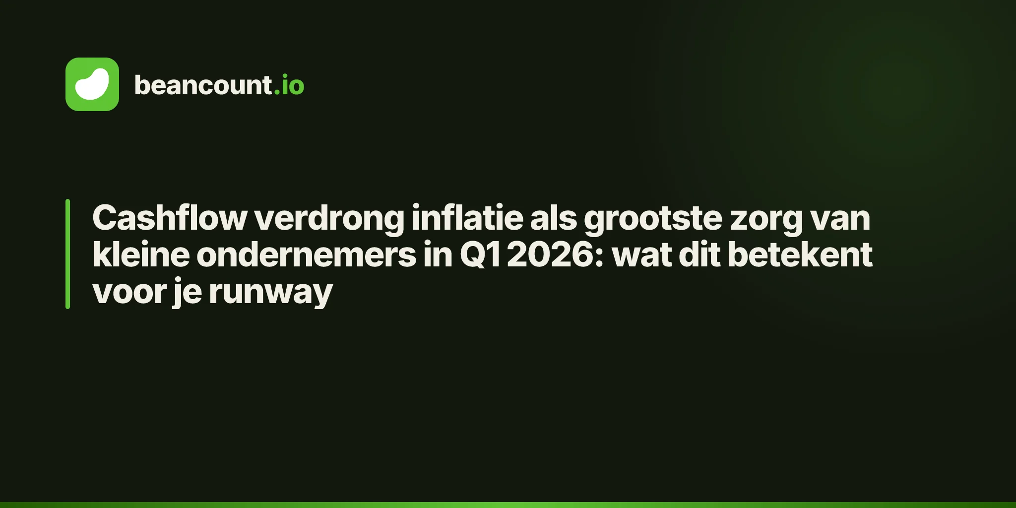 Cashflow verdrong inflatie als grootste zorg van kleine ondernemers in Q1 2026: wat dit betekent voor je runway