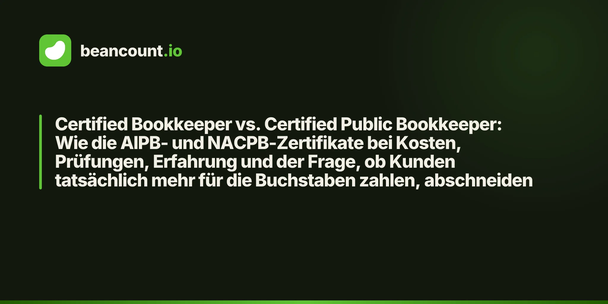 Certified Bookkeeper vs. Certified Public Bookkeeper: Wie die AIPB- und NACPB-Zertifikate bei Kosten, Prüfungen, Erfahrung und der Frage, ob Kunden tatsächlich mehr für die Buchstaben zahlen, abschneiden