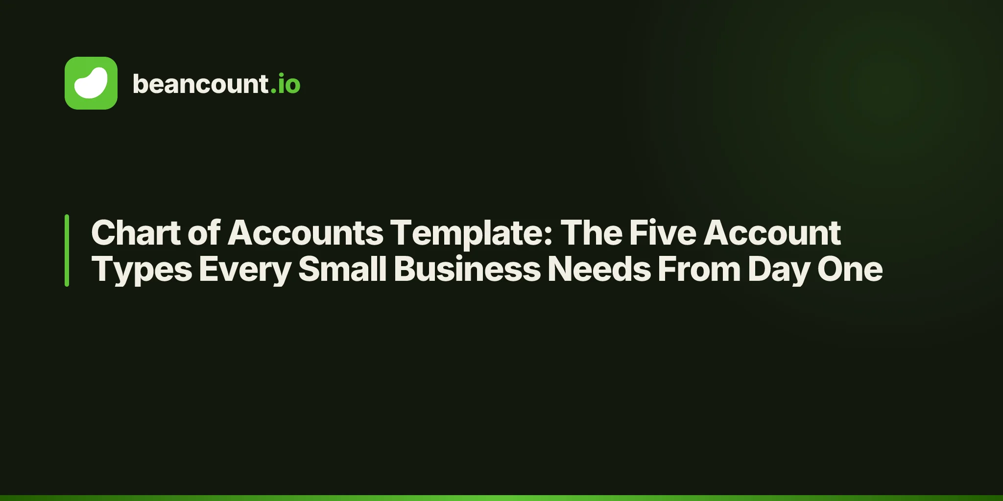 Chart of Accounts Template: The Five Account Types Every Small Business Needs From Day One