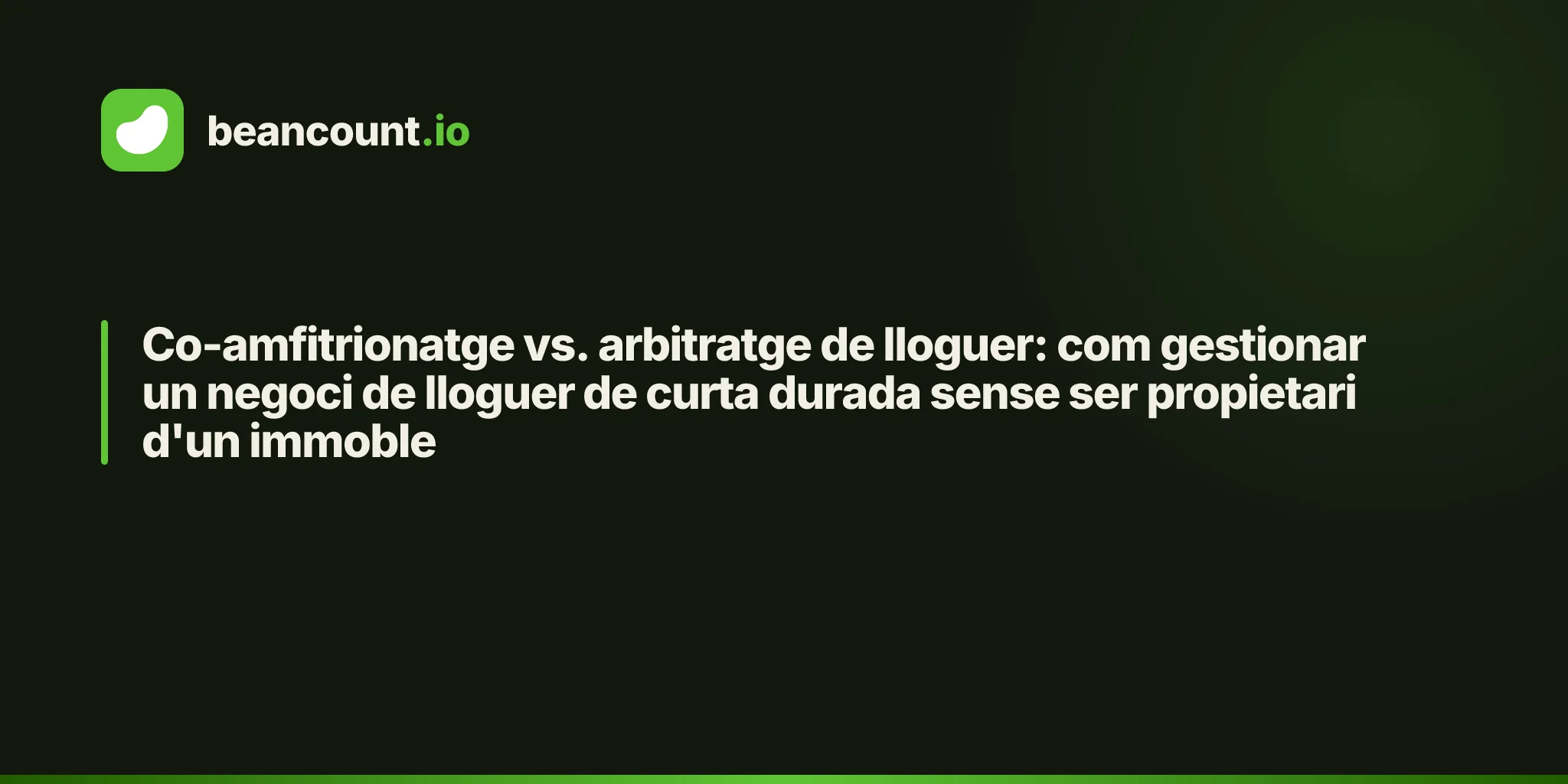 Co-amfitrionatge vs. arbitratge de lloguer: com gestionar un negoci de lloguer de curta durada sense ser propietari d'un immoble