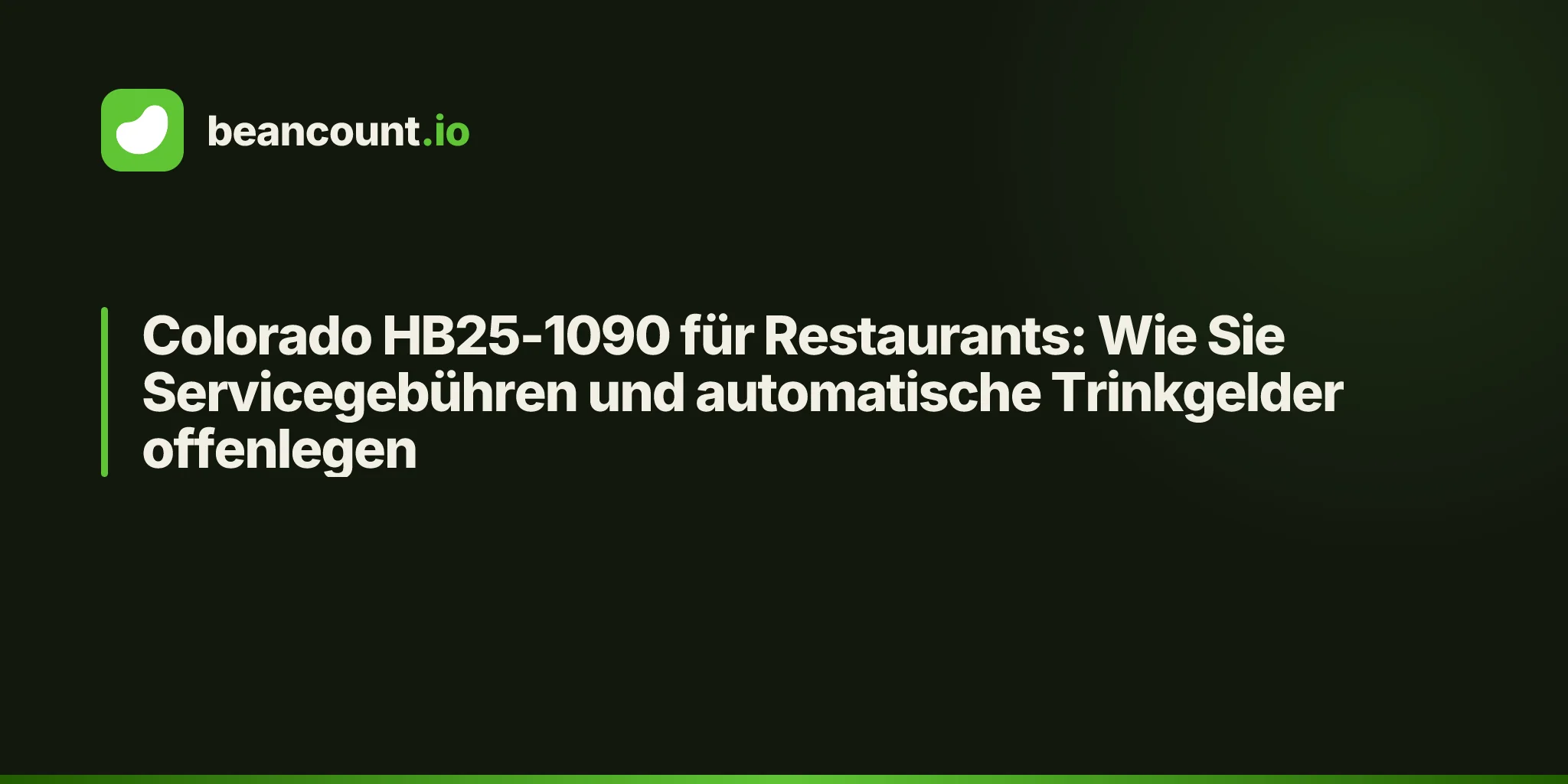 Colorado HB25-1090 für Restaurants: Wie Sie Servicegebühren und automatische Trinkgelder offenlegen