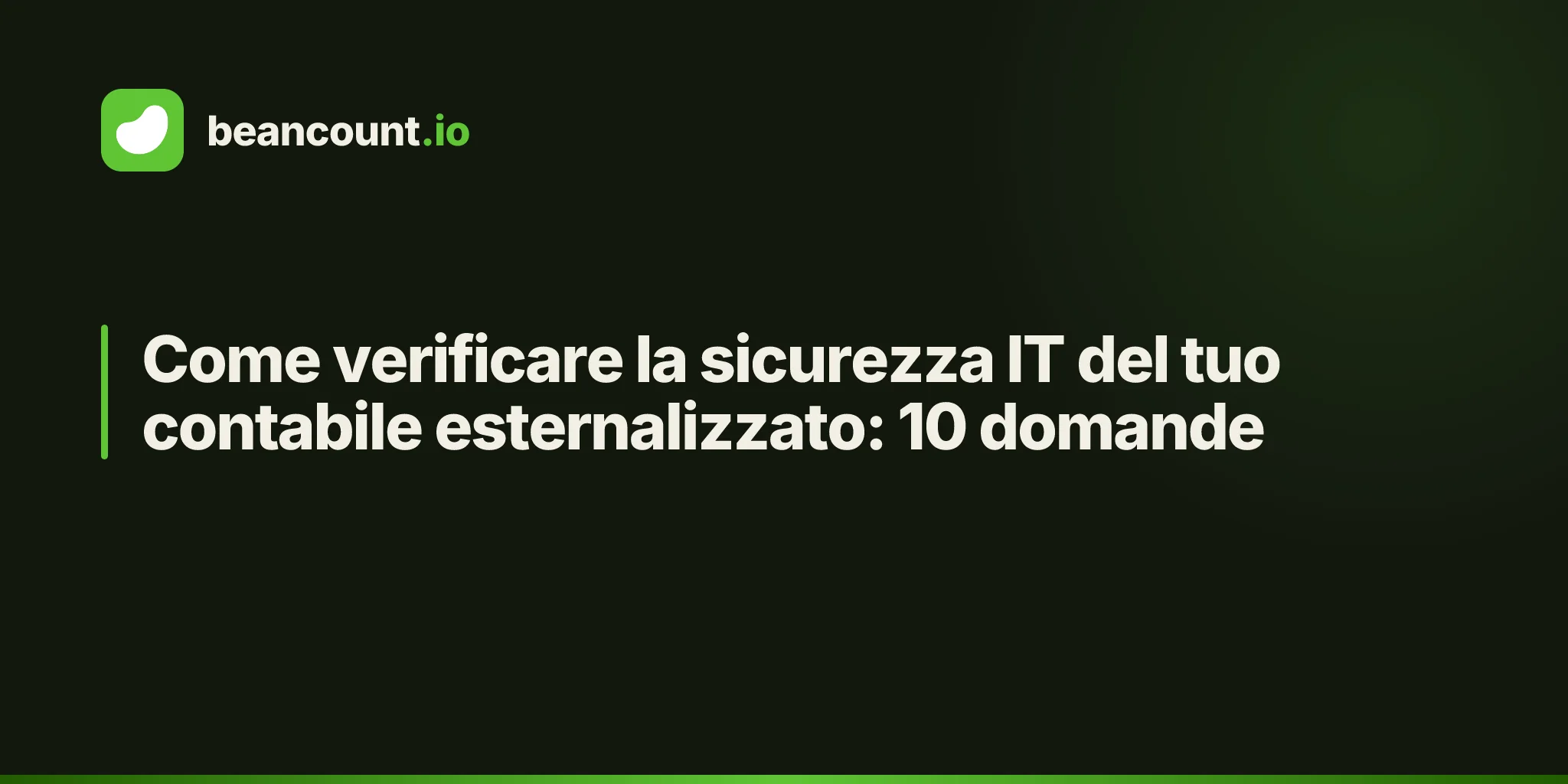 Come verificare la sicurezza IT del tuo contabile esternalizzato: 10 domande