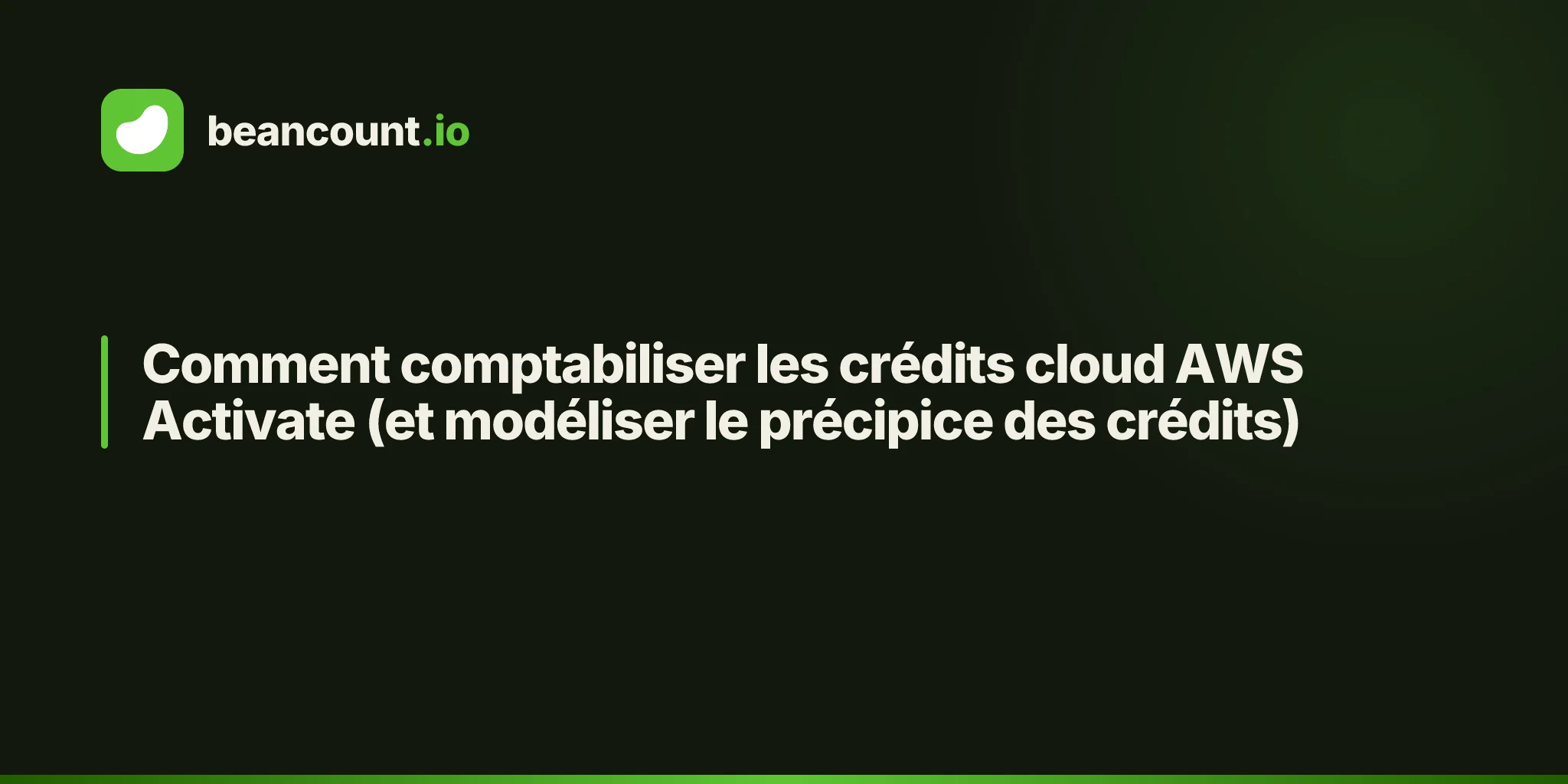 Comment comptabiliser les crédits cloud AWS Activate (et modéliser le précipice des crédits)