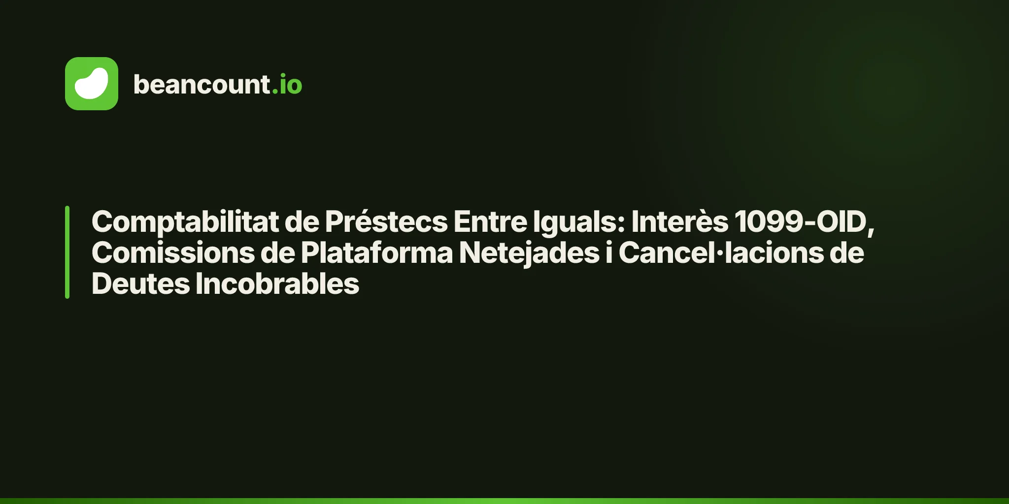 Comptabilitat de Préstecs Entre Iguals: Interès 1099-OID, Comissions de Plataforma Netejades i Cancel·lacions de Deutes Incobrables