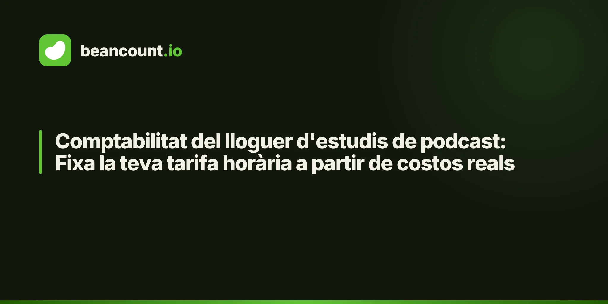 Comptabilitat del lloguer d'estudis de podcast: Fixa la teva tarifa horària a partir de costos reals
