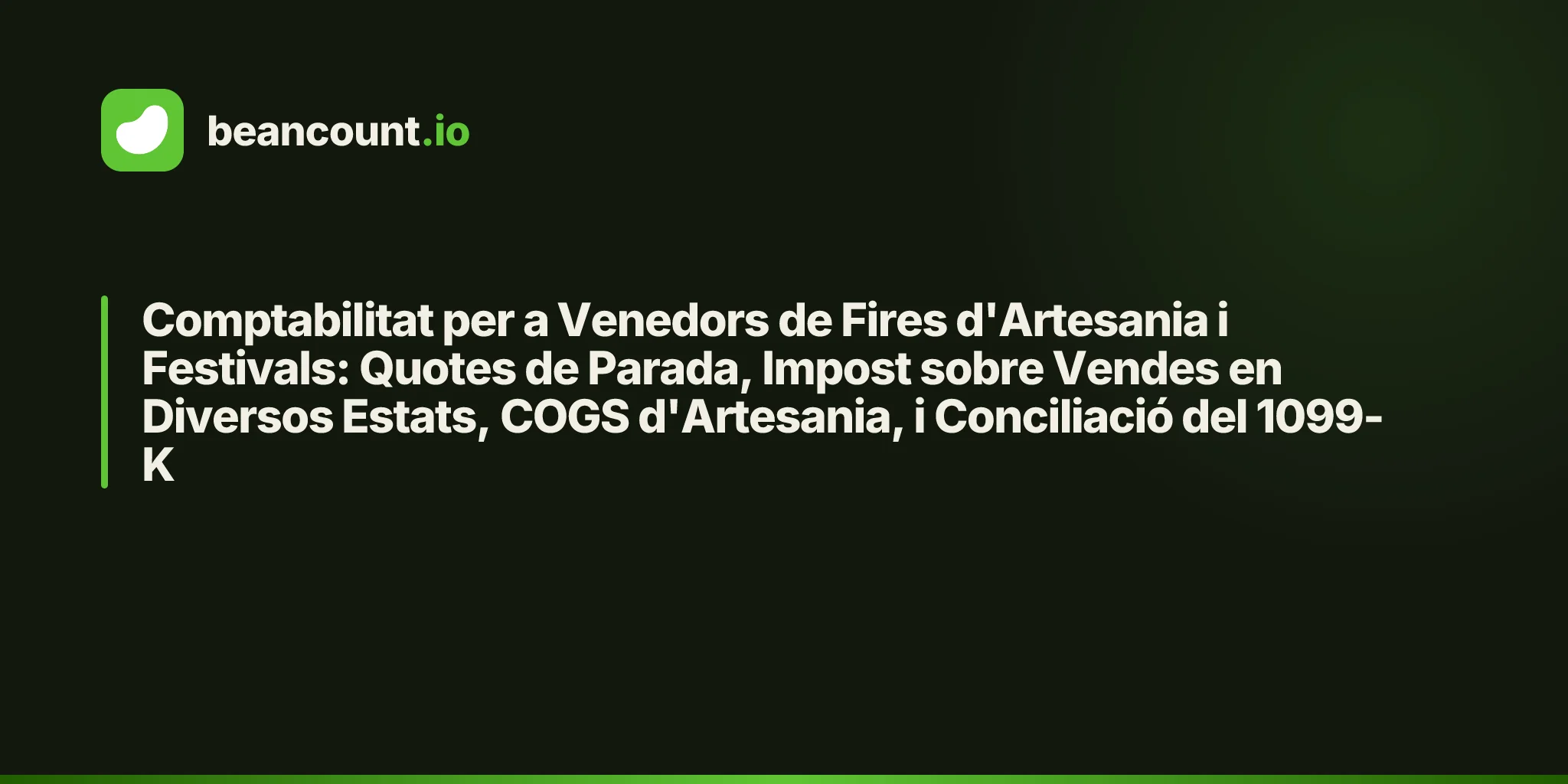 Comptabilitat per a Venedors de Fires d'Artesania i Festivals: Quotes de Parada, Impost sobre Vendes en Diversos Estats, COGS d'Artesania, i Conciliació del 1099-K