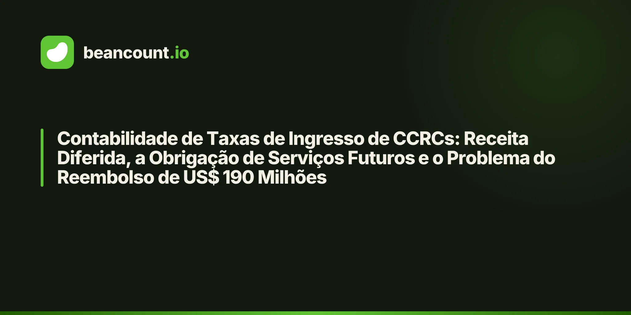Contabilidade de Taxas de Ingresso de CCRCs: Receita Diferida, a Obrigação de Serviços Futuros e o Problema do Reembolso de US$ 190 Milhões