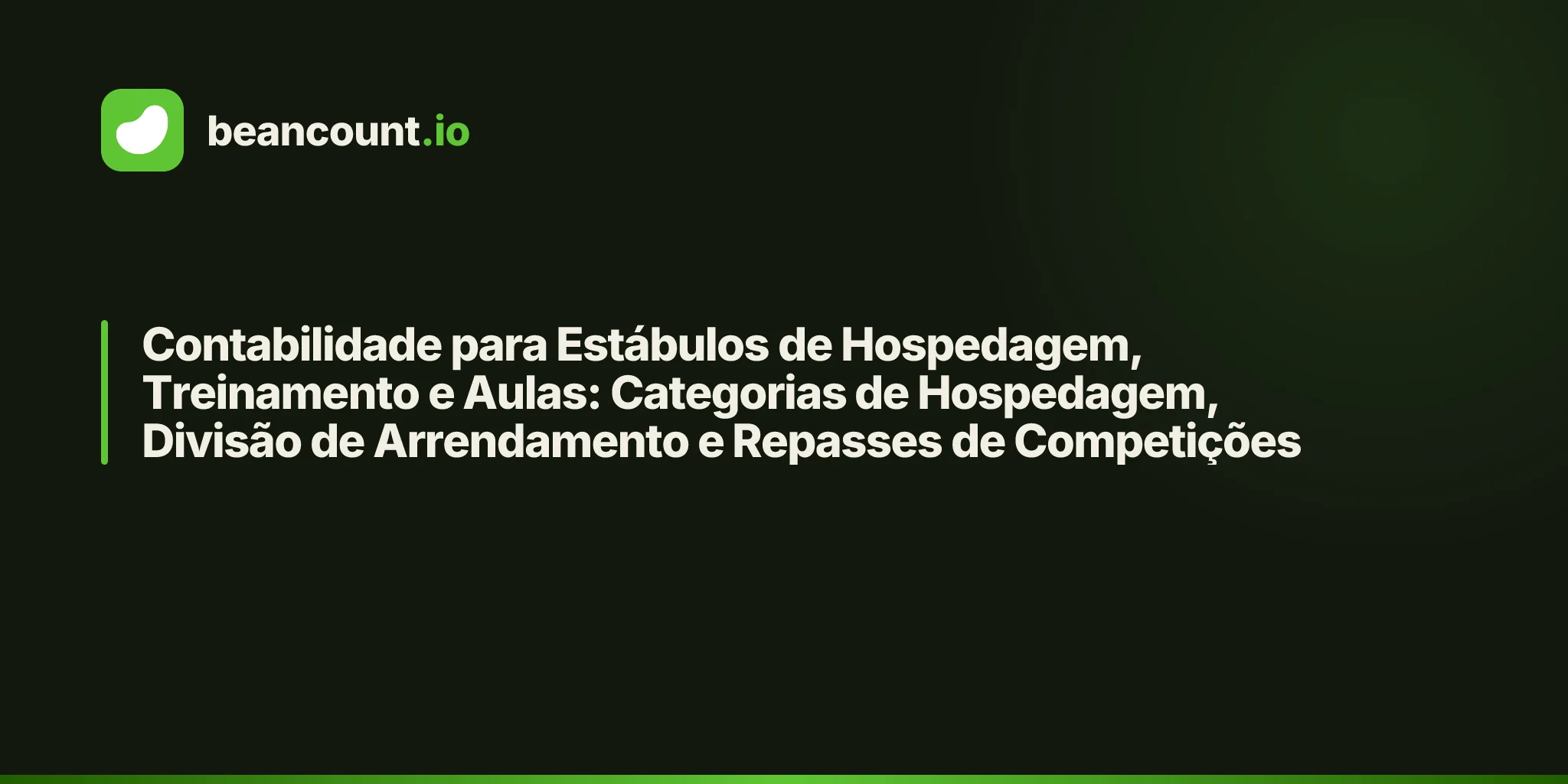 Contabilidade para Estábulos de Hospedagem, Treinamento e Aulas: Categorias de Hospedagem, Divisão de Arrendamento e Repasses de Competições