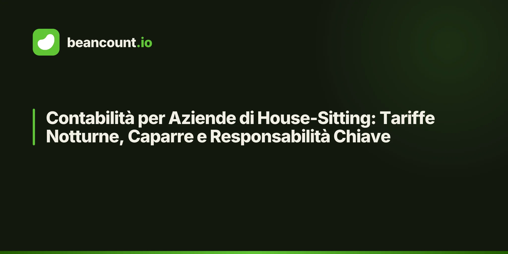 Contabilità per Aziende di House-Sitting: Tariffe Notturne, Caparre e Responsabilità Chiave
