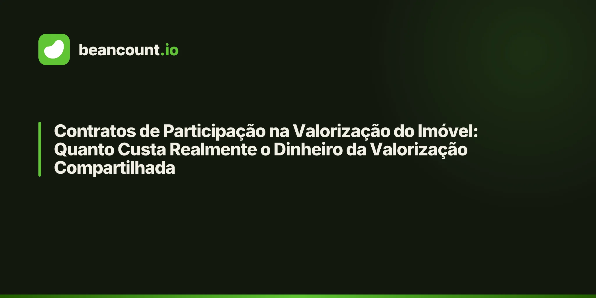 Contratos de Participação na Valorização do Imóvel: Quanto Custa Realmente o Dinheiro da Valorização Compartilhada