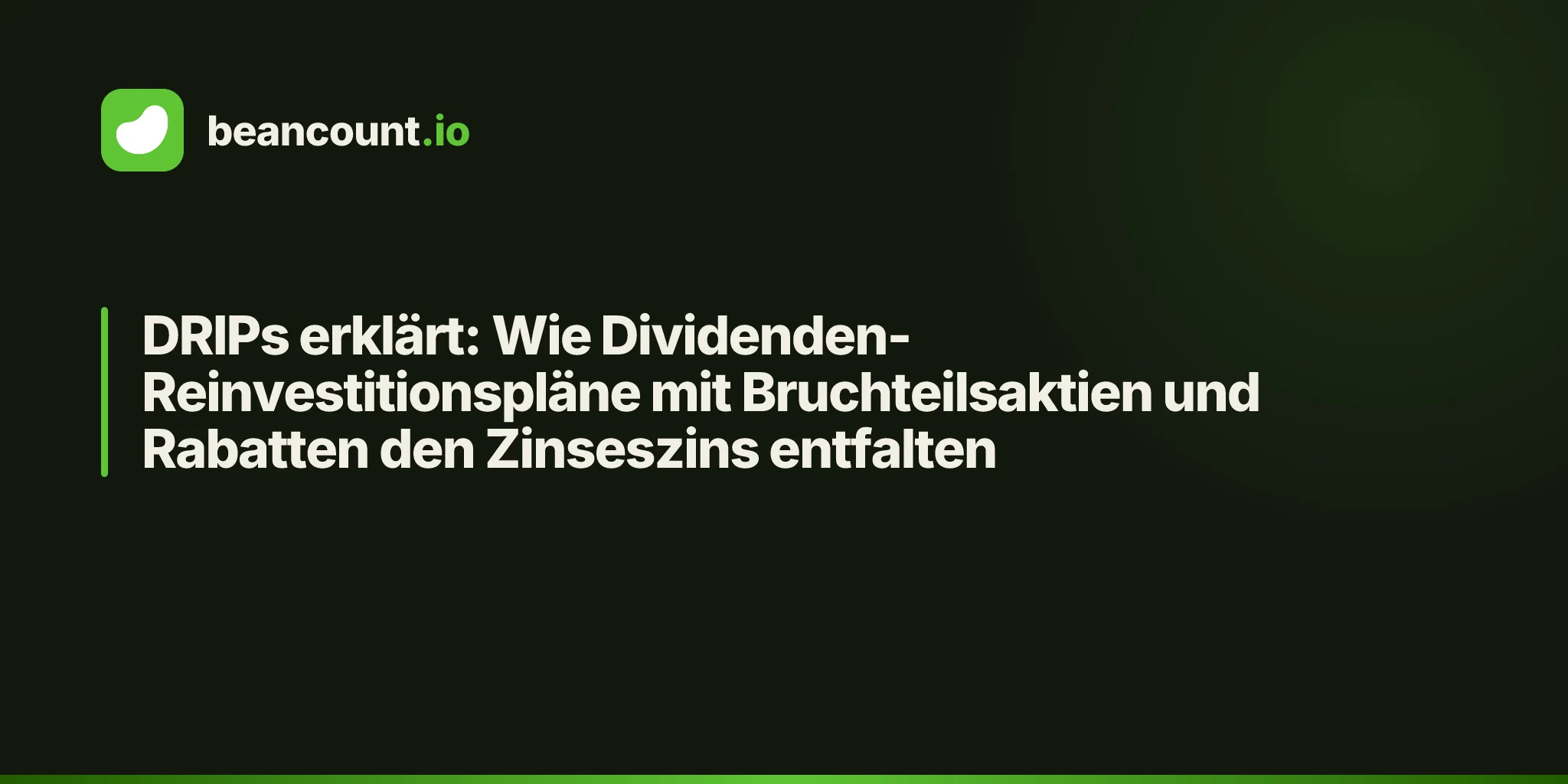 DRIPs erklärt: Wie Dividenden-Reinvestitionspläne mit Bruchteilsaktien und Rabatten den Zinseszins entfalten