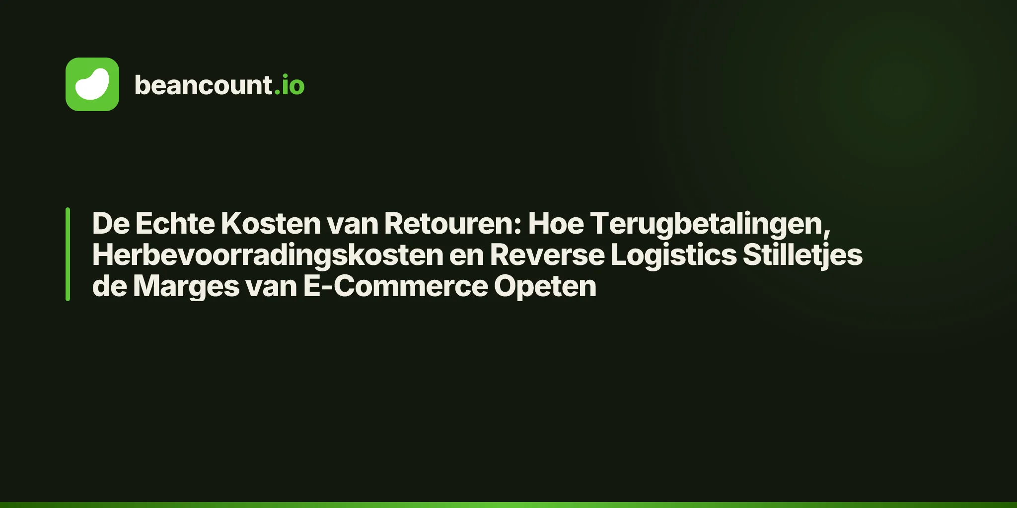 De Echte Kosten van Retouren: Hoe Terugbetalingen, Herbevoorradingskosten en Reverse Logistics Stilletjes de Marges van E-Commerce Opeten
