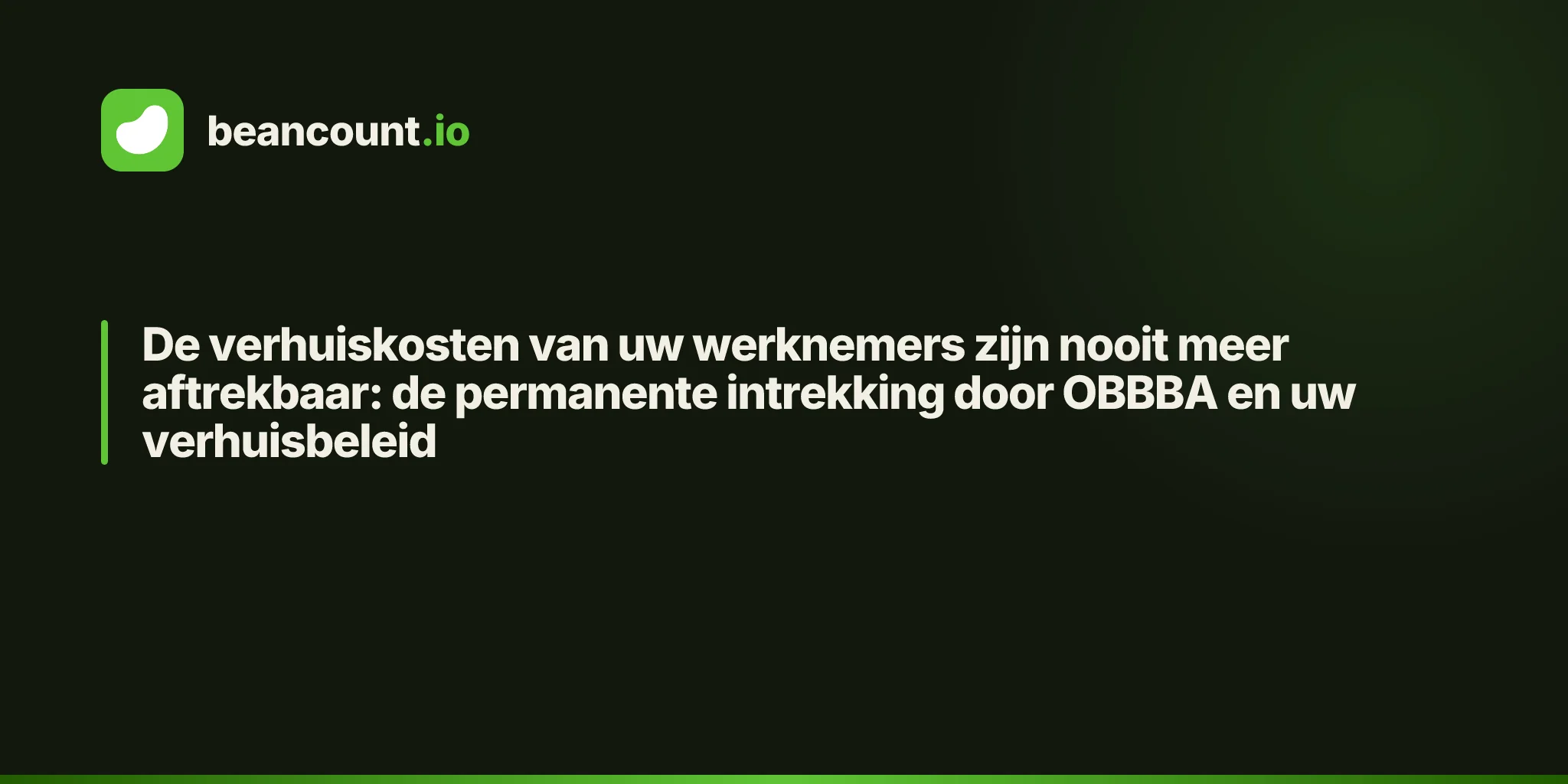 De verhuiskosten van uw werknemers zijn nooit meer aftrekbaar: de permanente intrekking door OBBBA en uw verhuisbeleid