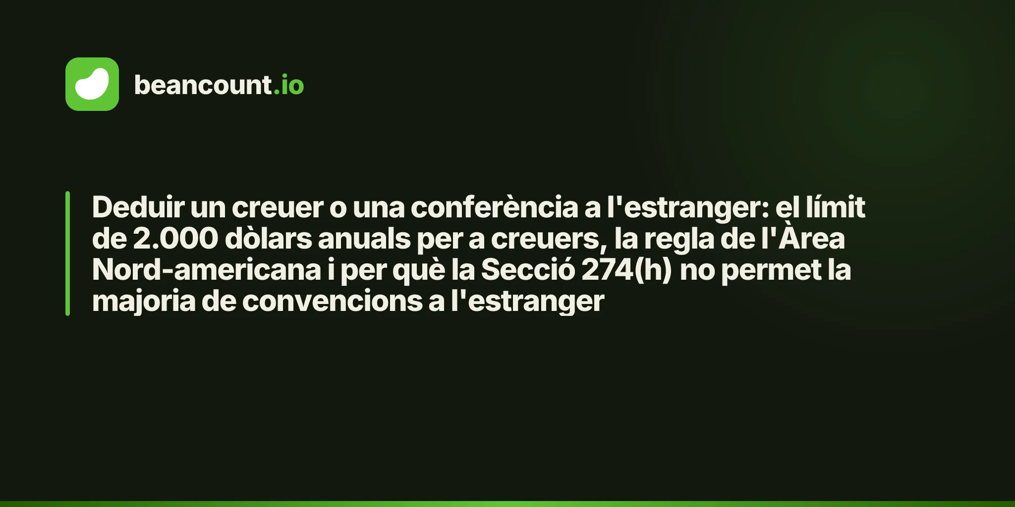 Deduir un creuer o una conferència a l'estranger: el límit de 2.000 dòlars anuals per a creuers, la regla de l'Àrea Nord-americana i per què la Secció 274(h) no permet la majoria de convencions a l'estranger