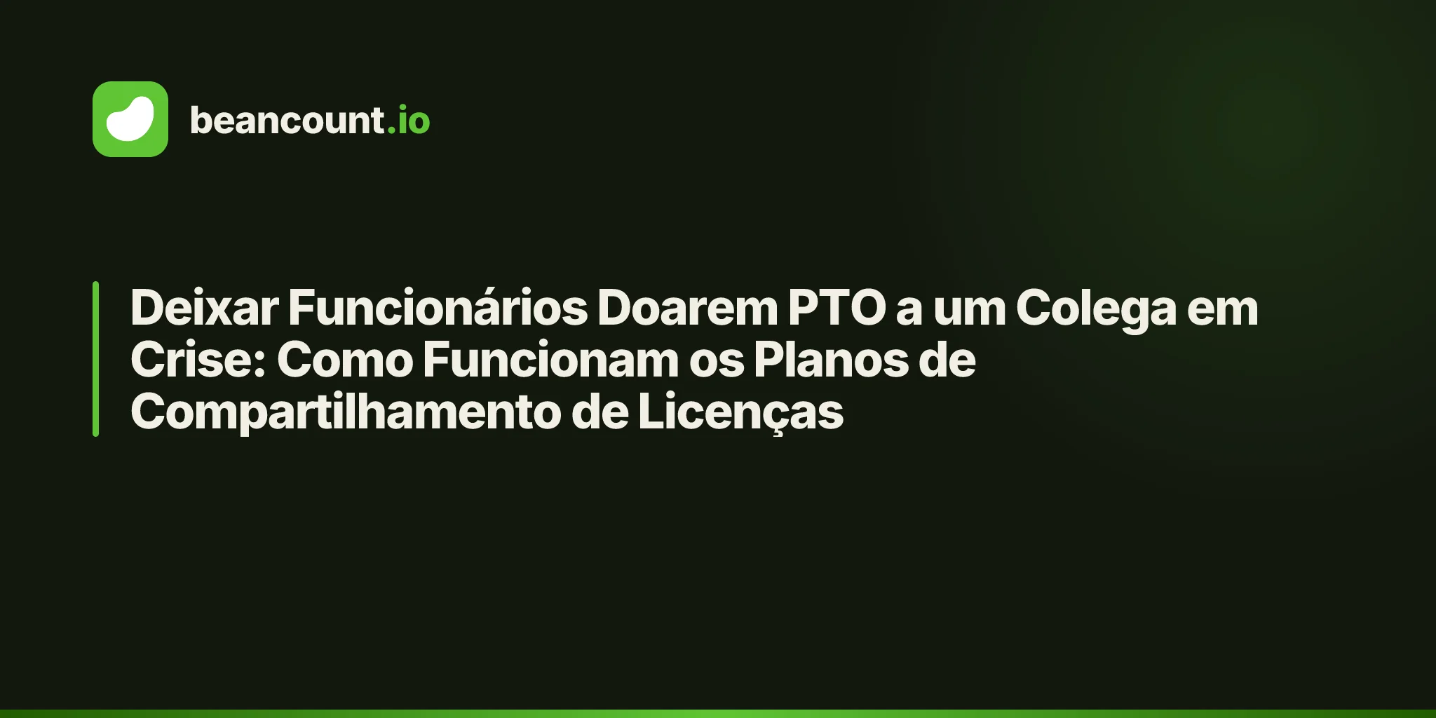 Deixar Funcionários Doarem PTO a um Colega em Crise: Como Funcionam os Planos de Compartilhamento de Licenças