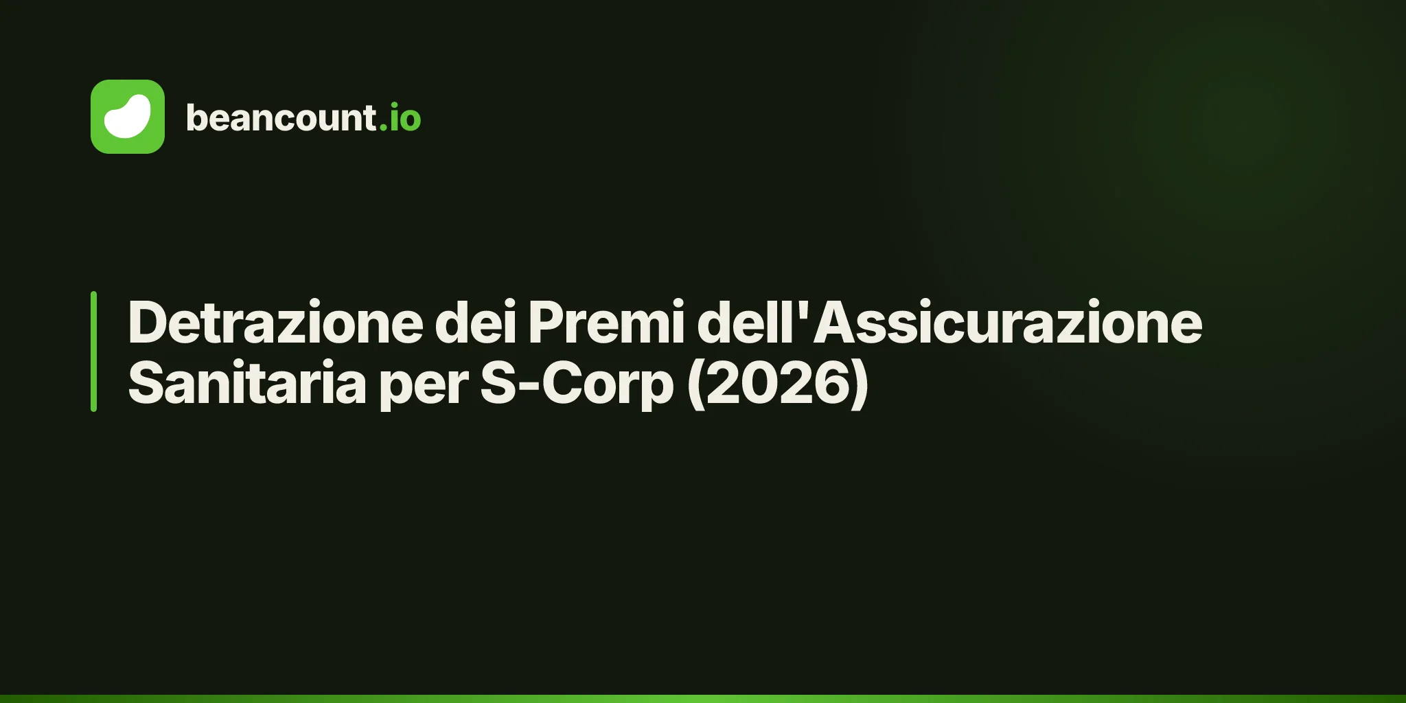 Detrazione dei Premi dell'Assicurazione Sanitaria per S-Corp (2026)