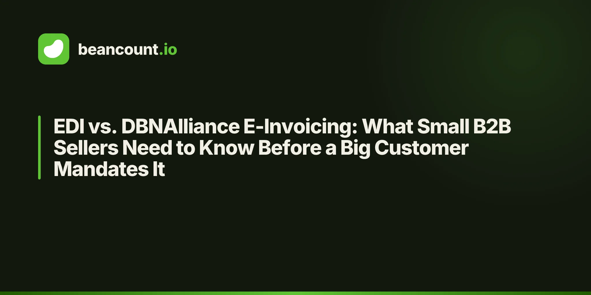 EDI vs. DBNAlliance E-Invoicing: What Small B2B Sellers Need to Know Before a Big Customer Mandates It