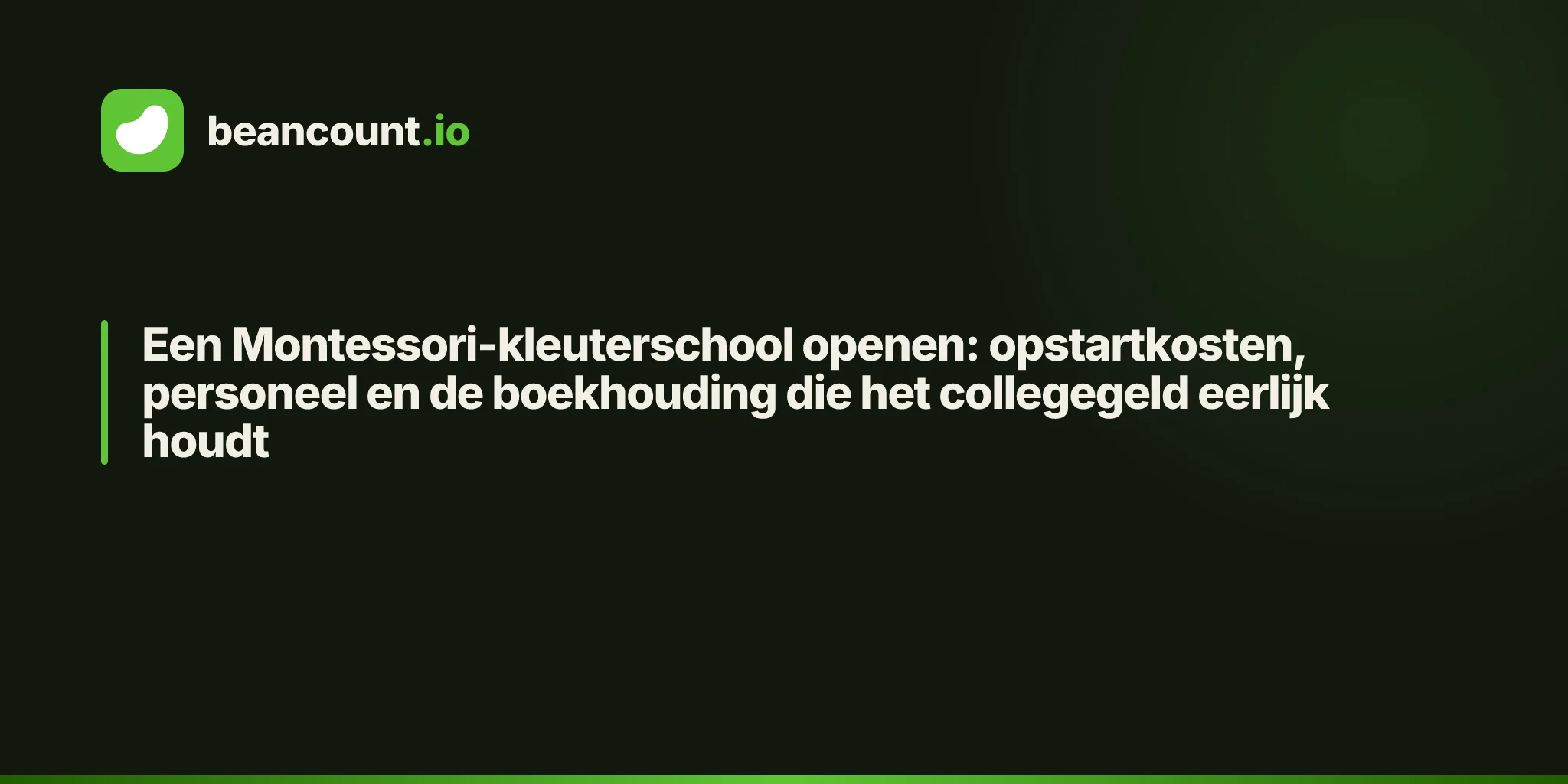 Een Montessori-kleuterschool openen: opstartkosten, personeel en de boekhouding die het collegegeld eerlijk houdt