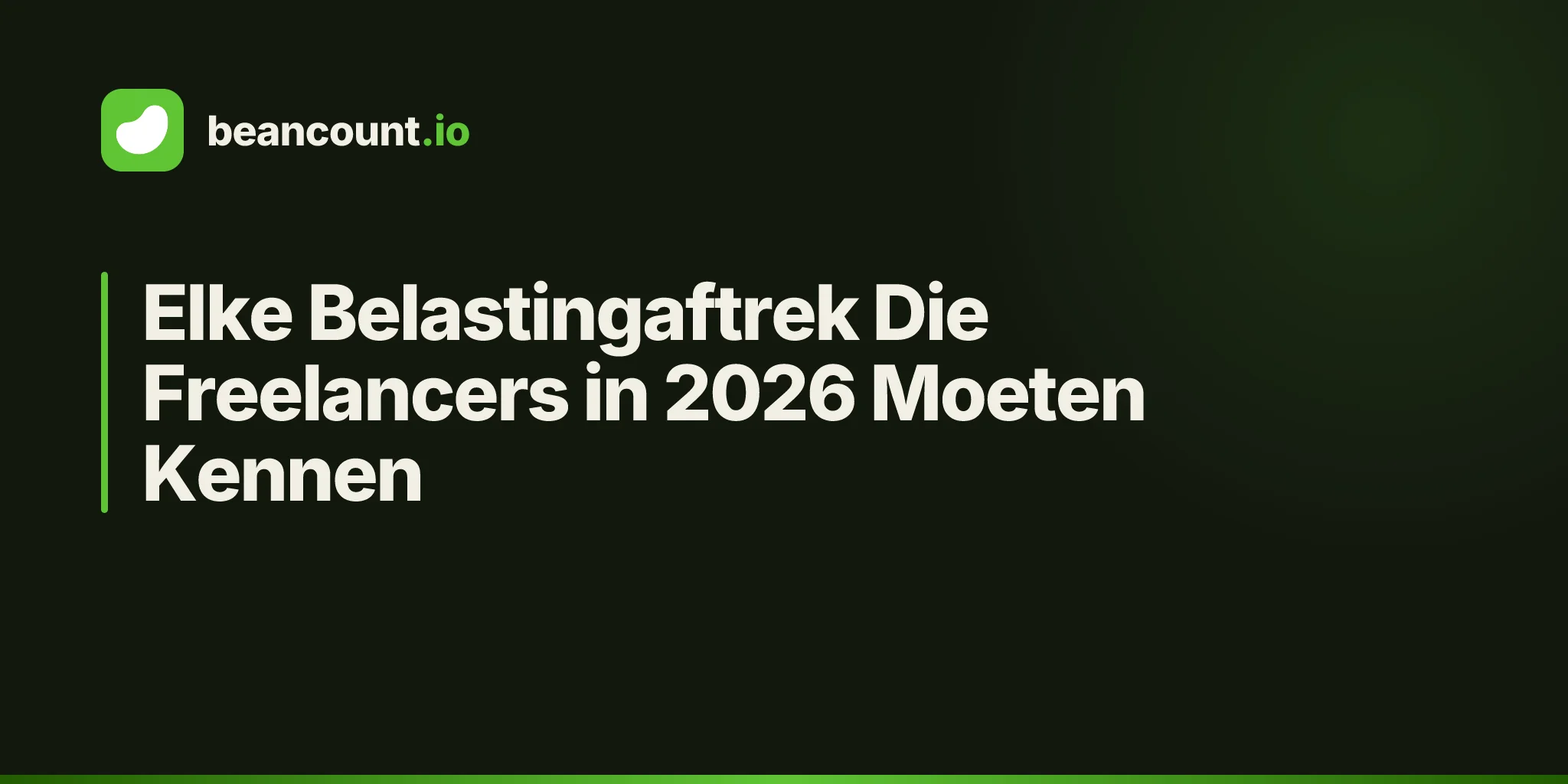 Elke Belastingaftrek Die Freelancers in 2026 Moeten Kennen