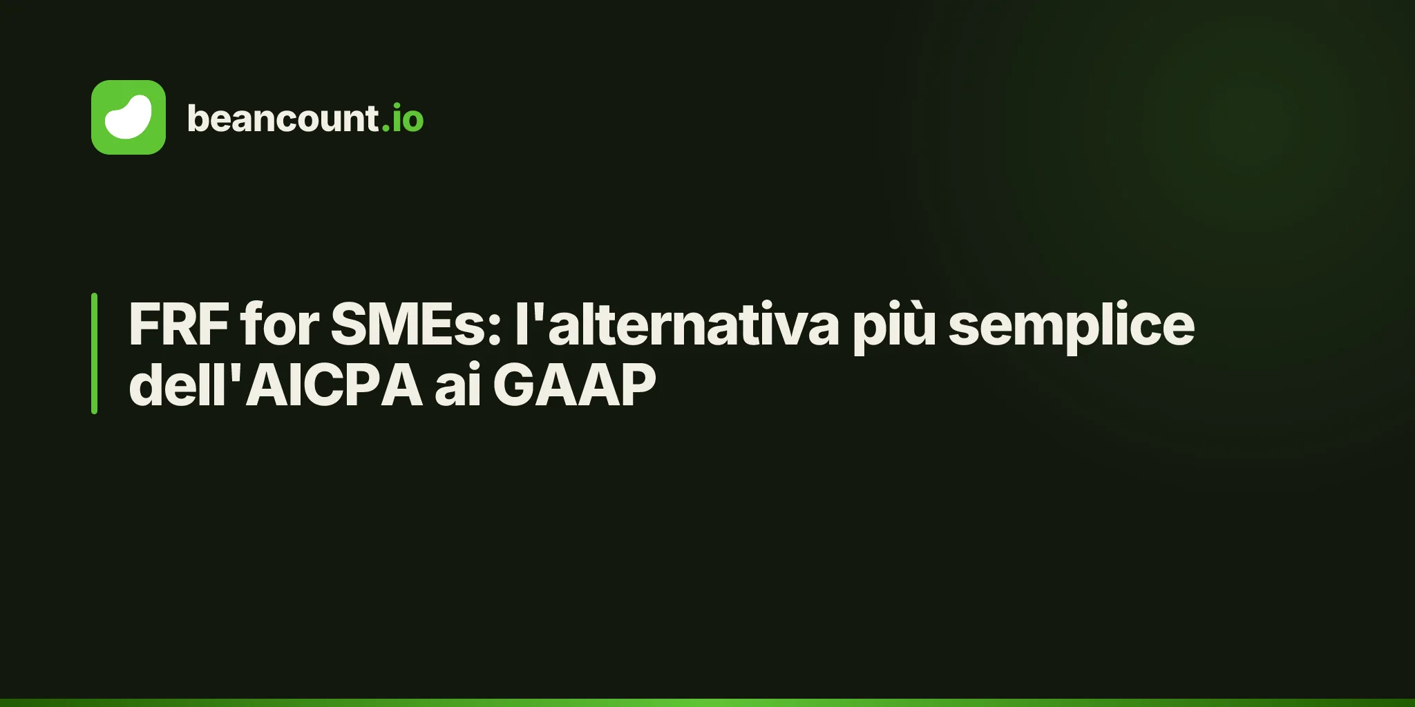 FRF for SMEs: l'alternativa più semplice dell'AICPA ai GAAP