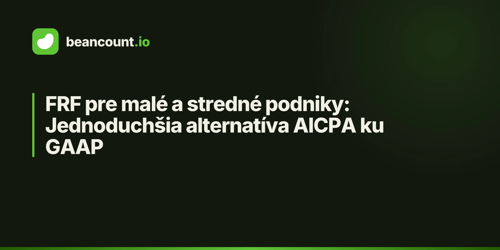 FRF pre malé a stredné podniky: Jednoduchšia alternatíva AICPA ku GAAP