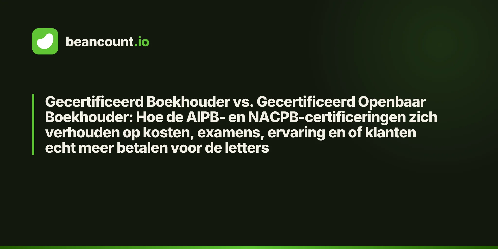 Gecertificeerd Boekhouder vs. Gecertificeerd Openbaar Boekhouder: Hoe de AIPB- en NACPB-certificeringen zich verhouden op kosten, examens, ervaring en of klanten echt meer betalen voor de letters