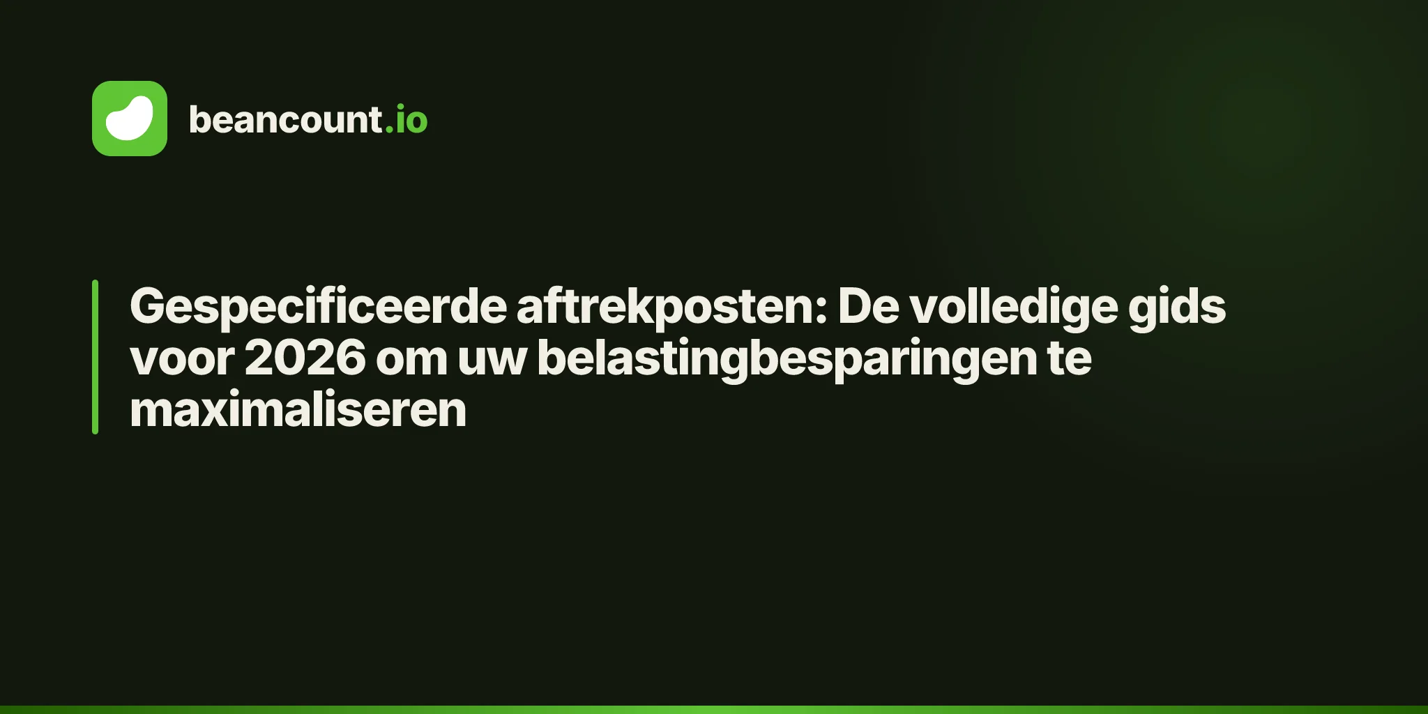 Gespecificeerde aftrekposten: De volledige gids voor 2026 om uw belastingbesparingen te maximaliseren