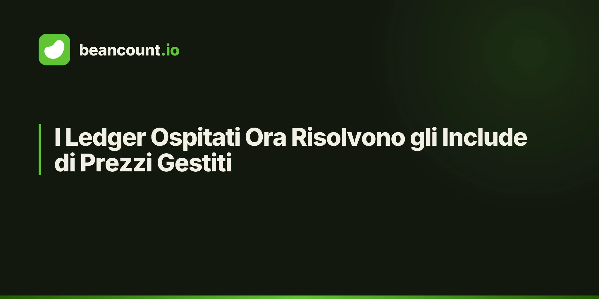 I Ledger Ospitati Ora Risolvono gli Include di Prezzi Gestiti