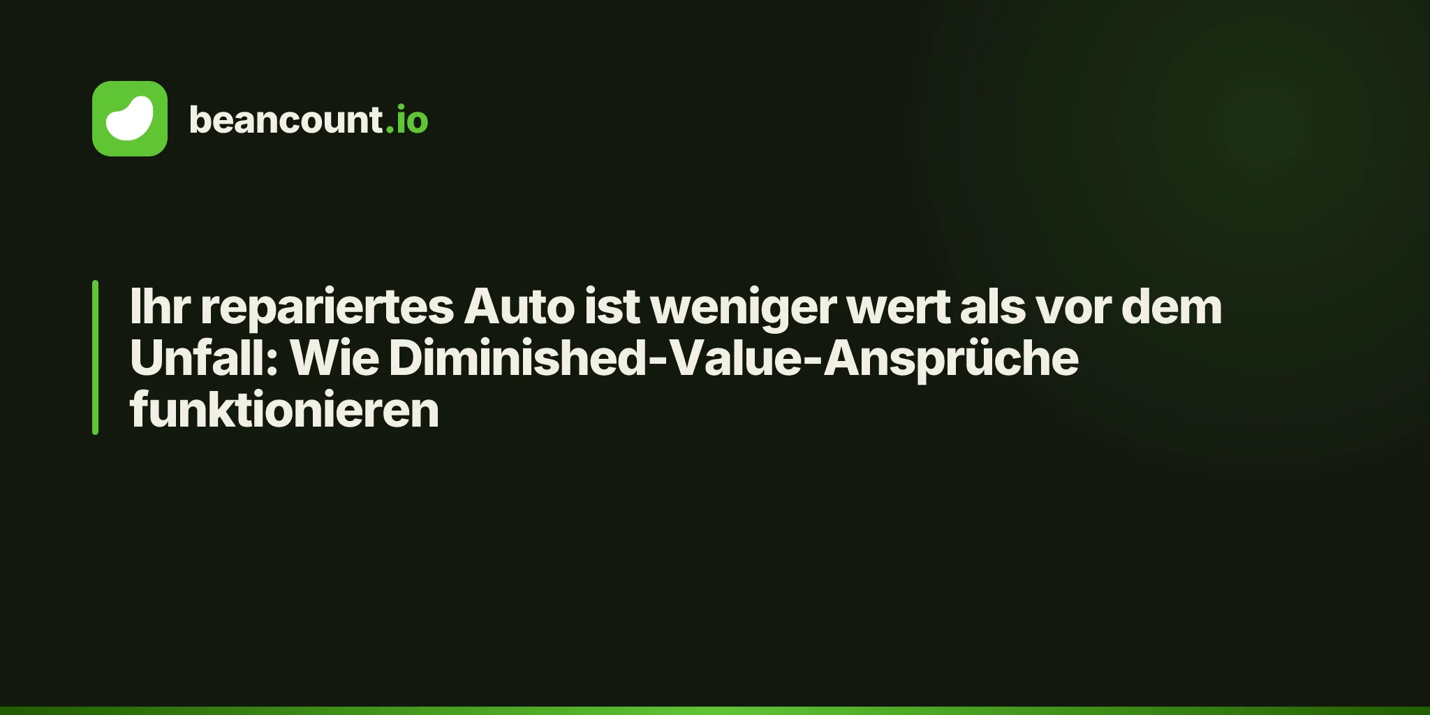 Ihr repariertes Auto ist weniger wert als vor dem Unfall: Wie Diminished-Value-Ansprüche funktionieren