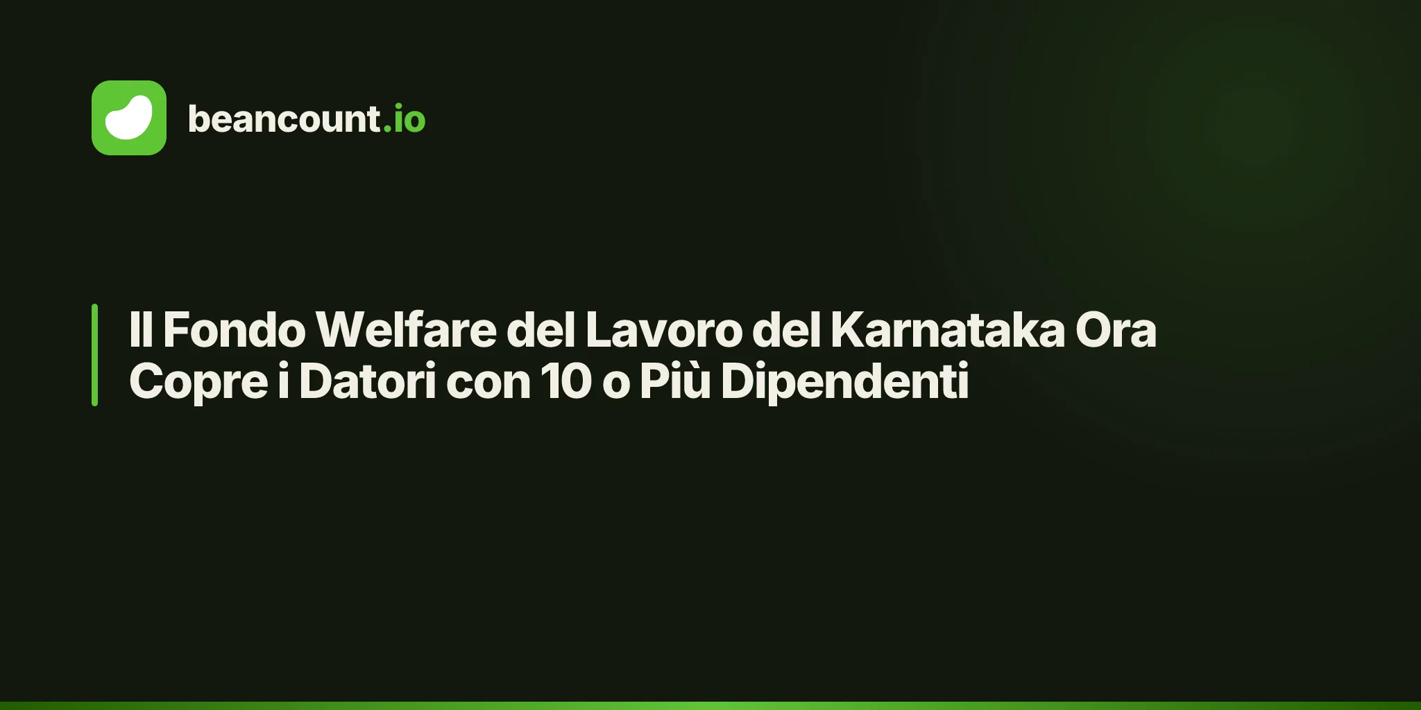 Il Fondo Welfare del Lavoro del Karnataka Ora Copre i Datori con 10 o Più Dipendenti
