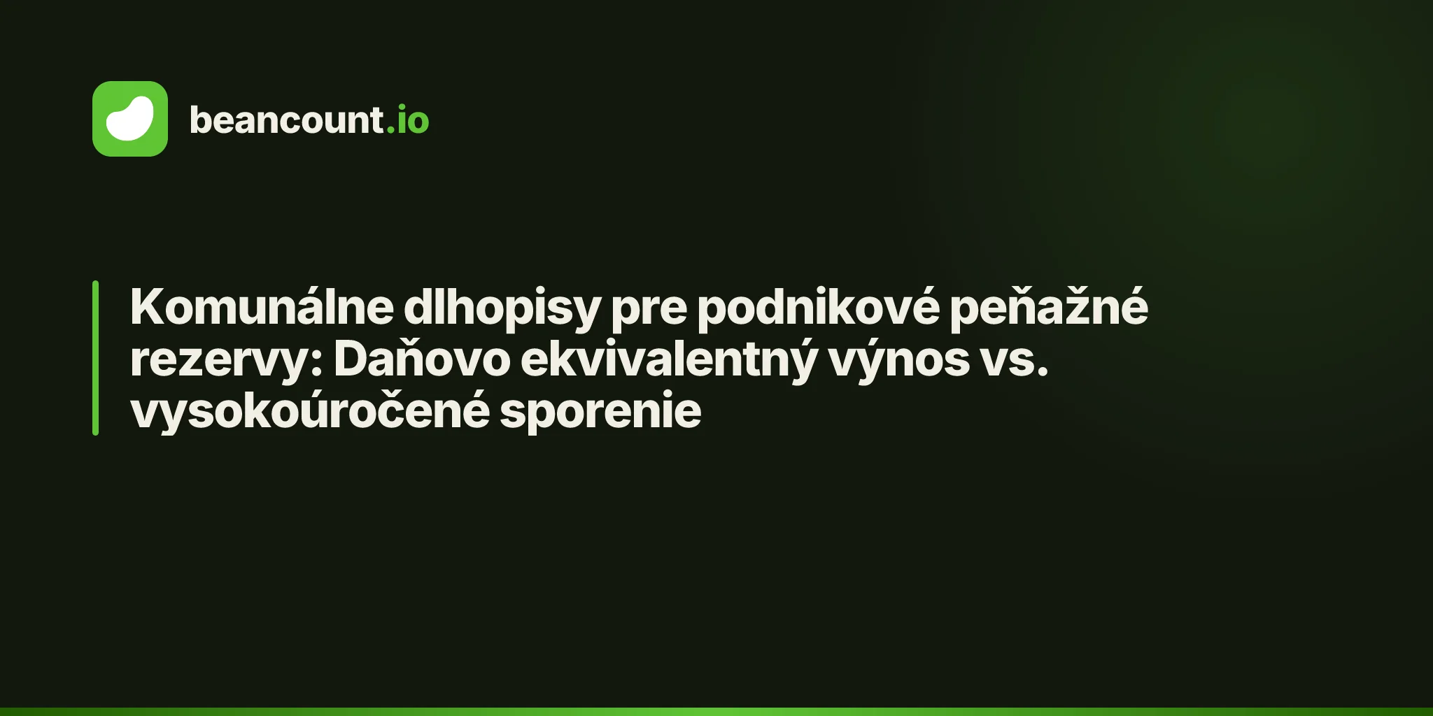 Komunálne dlhopisy pre podnikové peňažné rezervy: Daňovo ekvivalentný výnos vs. vysokoúročené sporenie