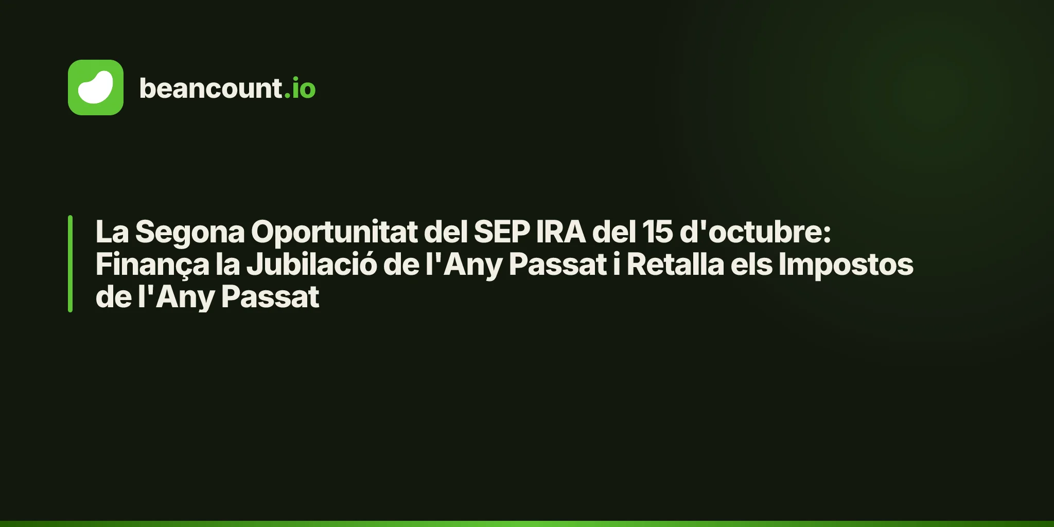 La Segona Oportunitat del SEP IRA del 15 d'octubre: Finança la Jubilació de l'Any Passat i Retalla els Impostos de l'Any Passat