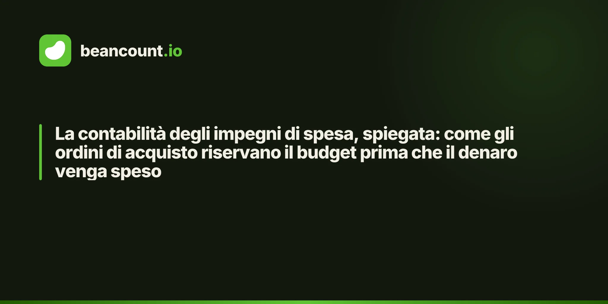 La contabilità degli impegni di spesa, spiegata: come gli ordini di acquisto riservano il budget prima che il denaro venga speso